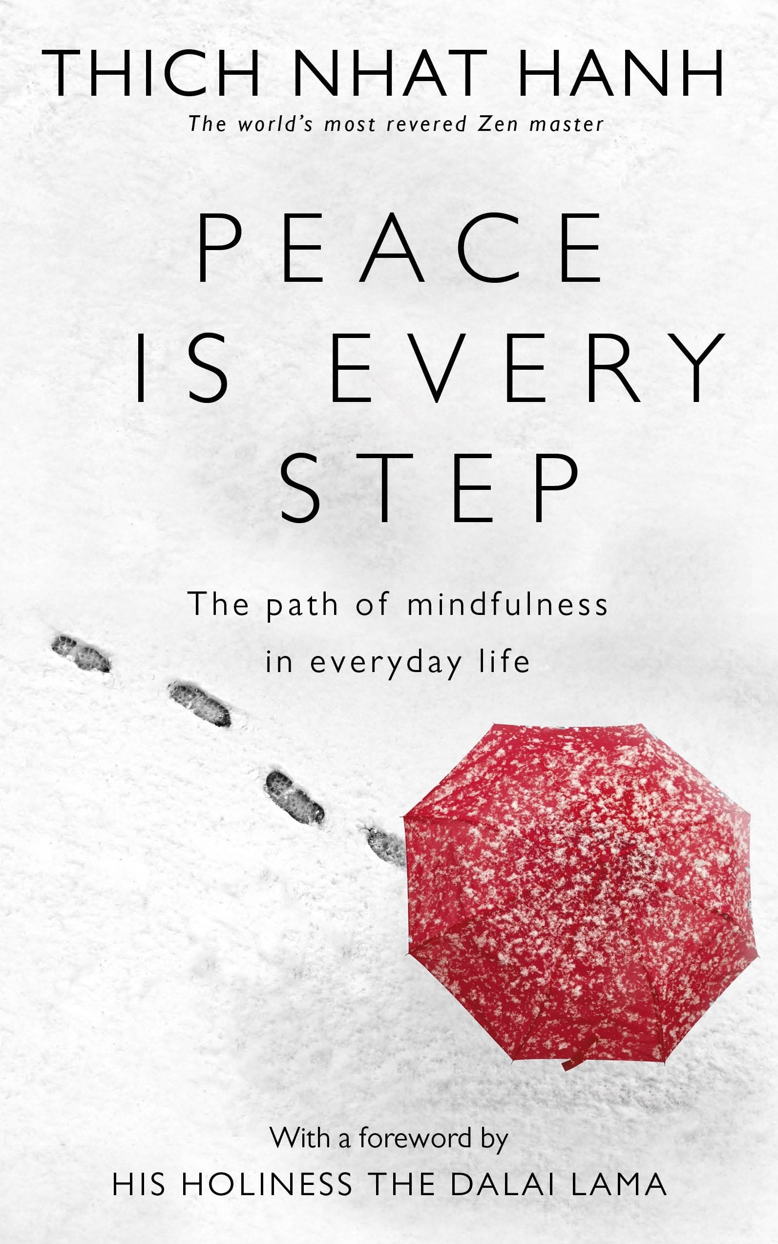 Libro: Peace Is Every Step: The Path of Mindfulness in Everyday Life