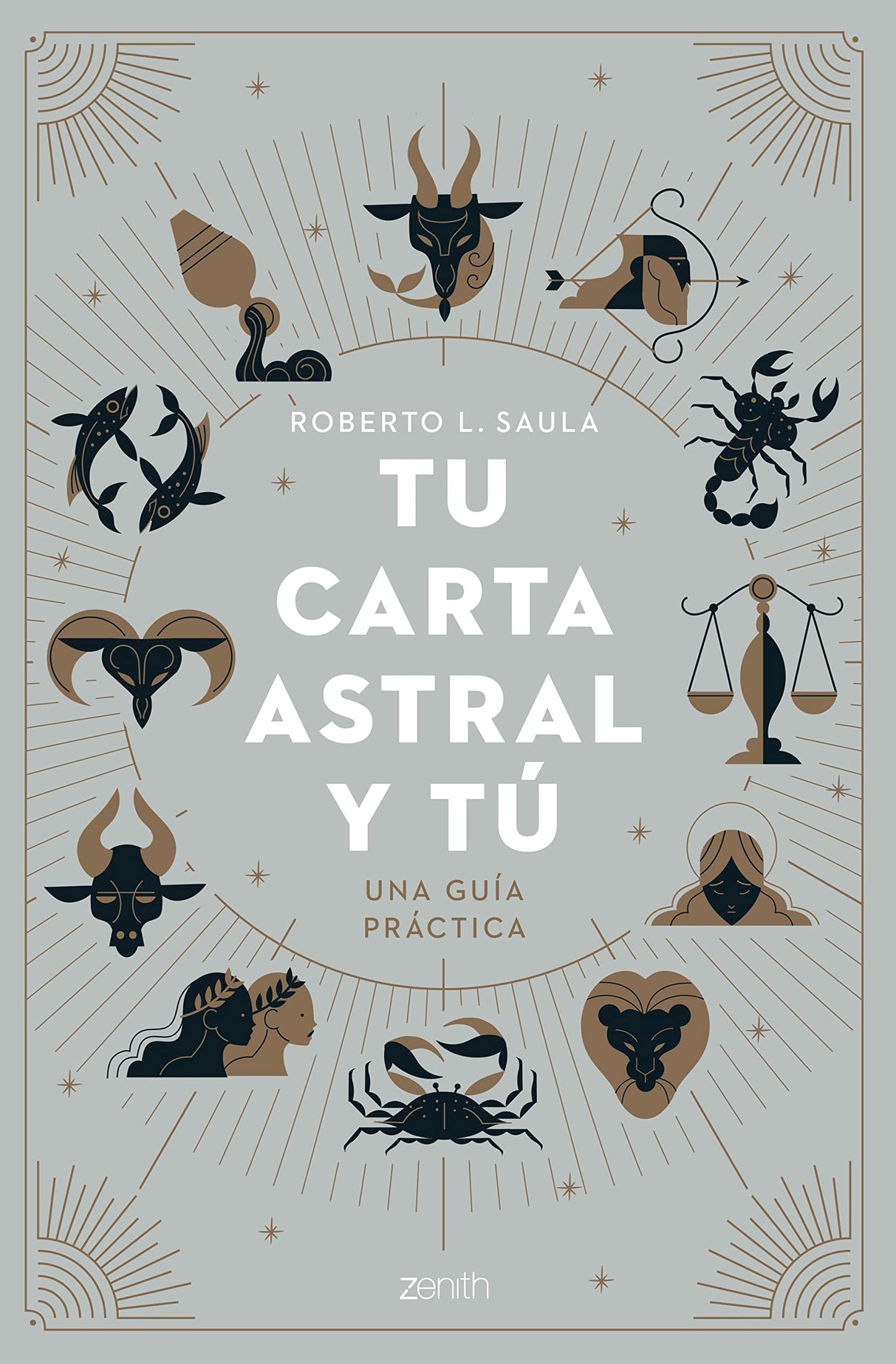 Libro: Tu carta astral y tú: Una guía práctica (Zenith Original)