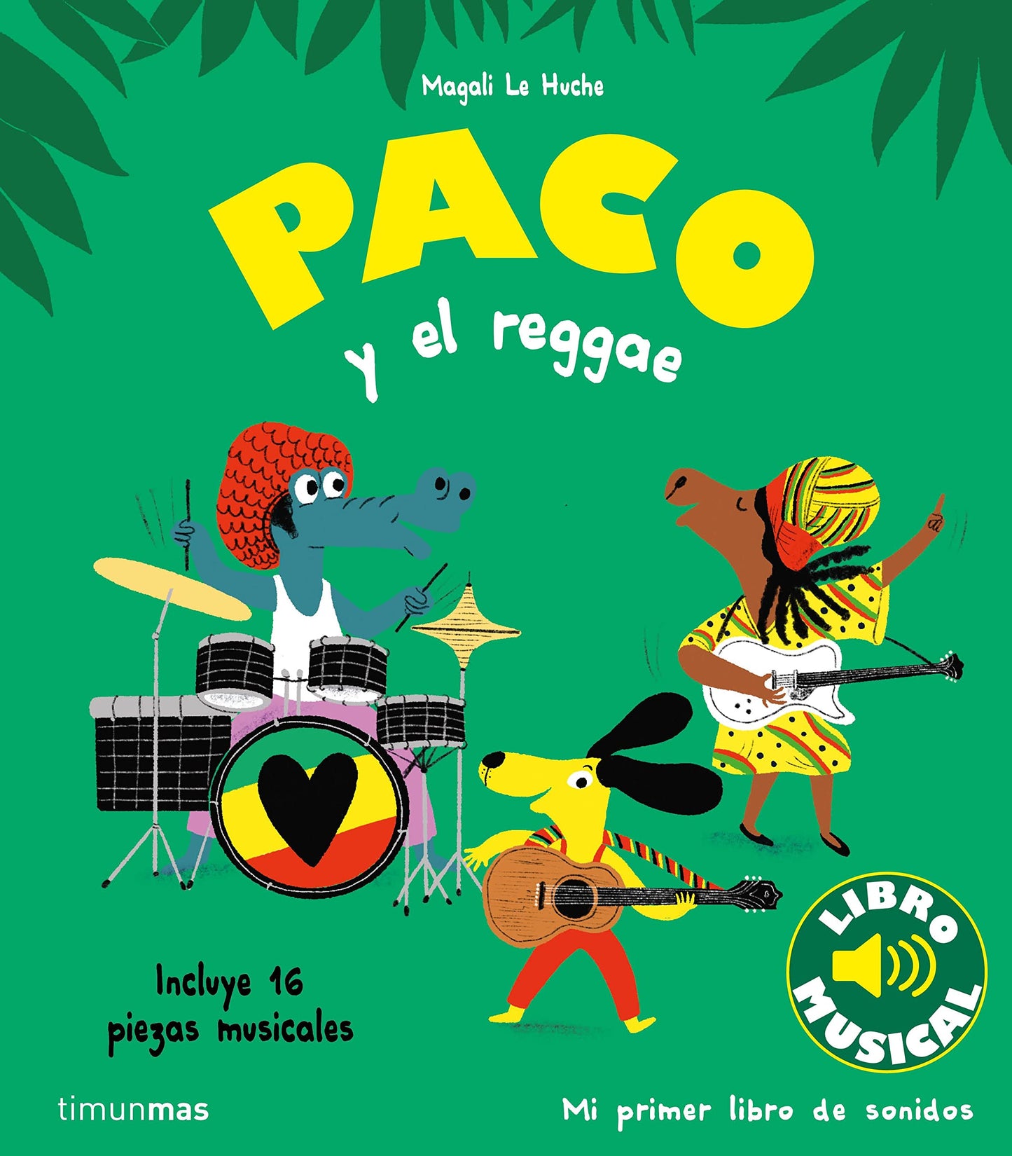 Libro: Paco y el reggae. Libro musical (Libros con sonido)