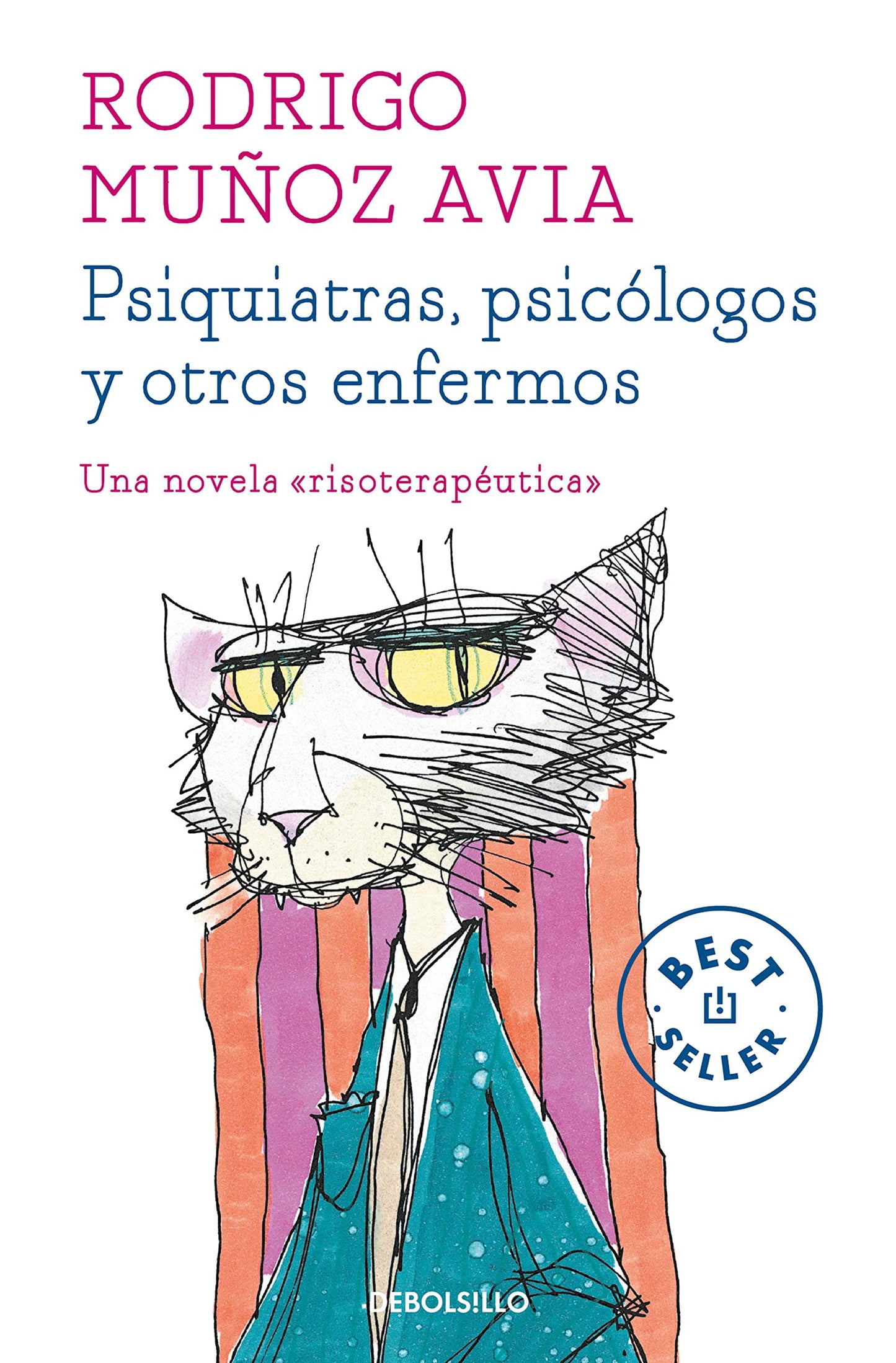 Libro: Psiquiatras, psicólogos y otros enfermos (Best Seller)