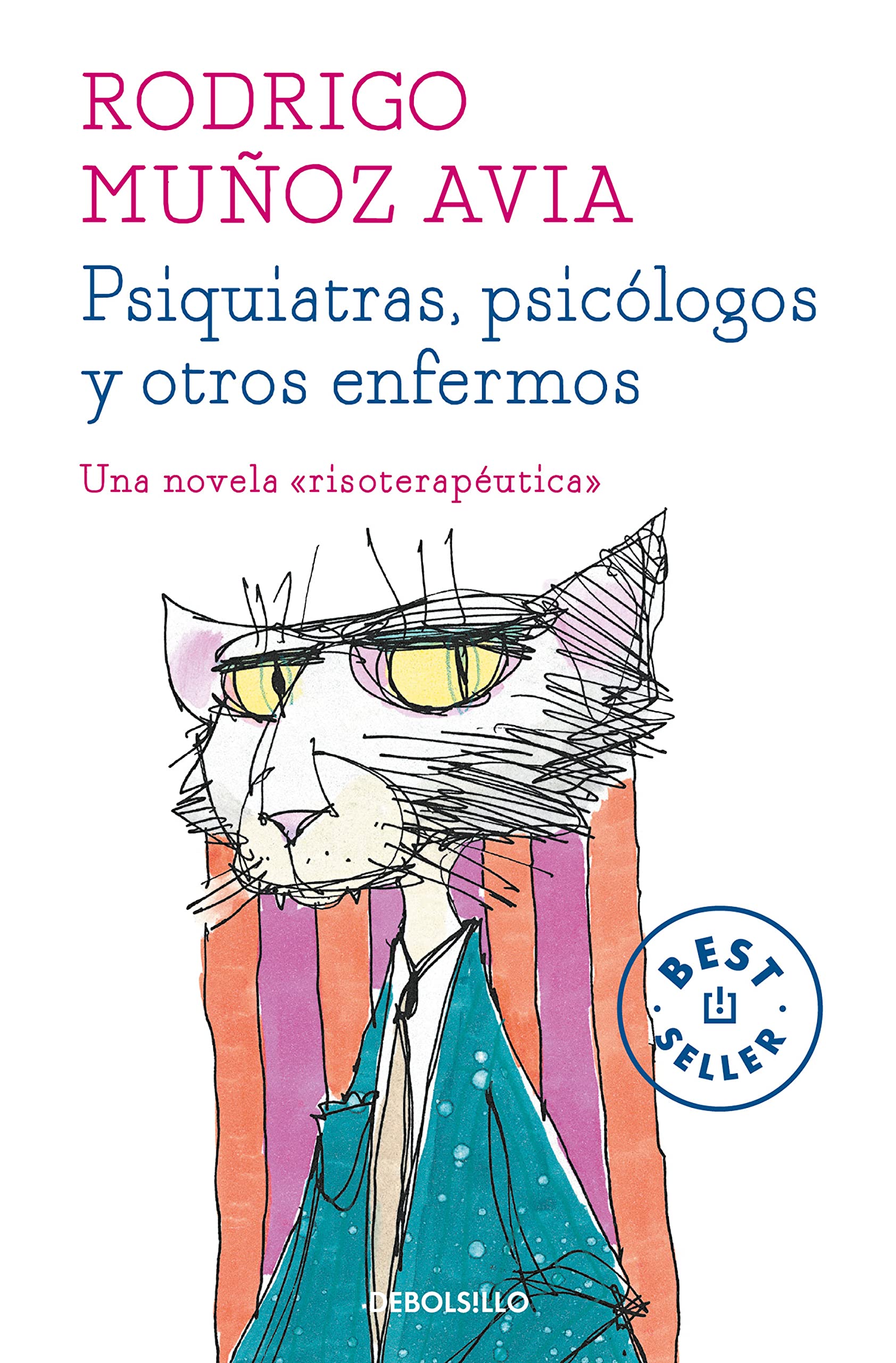 Libro: Psiquiatras, psicólogos y otros enfermos (Best Seller)
