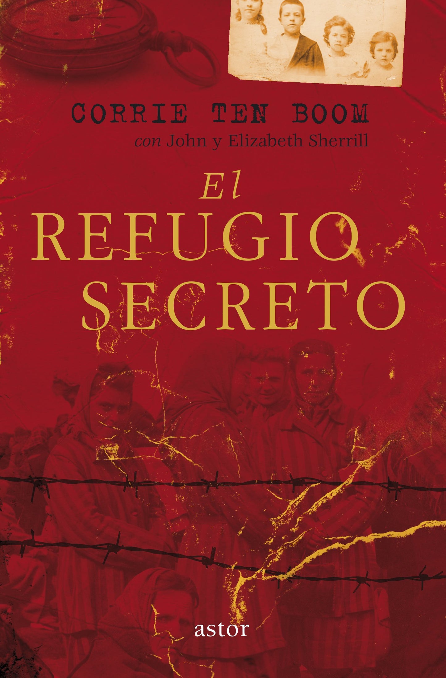 Libro: El refugio secreto (Astor)