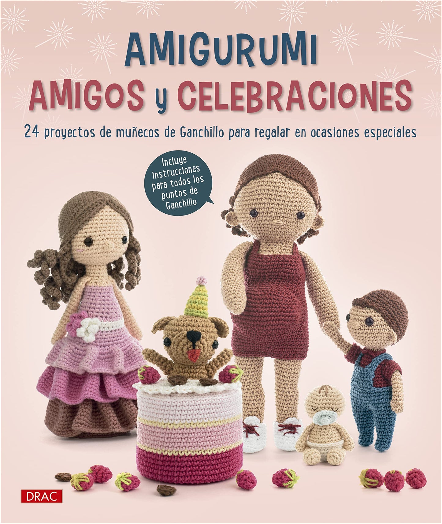 Libro: Amigurumi amigos y celebraciones: 24 proyectos de muñecos de ganchillo para regalar en ocasiones especiales