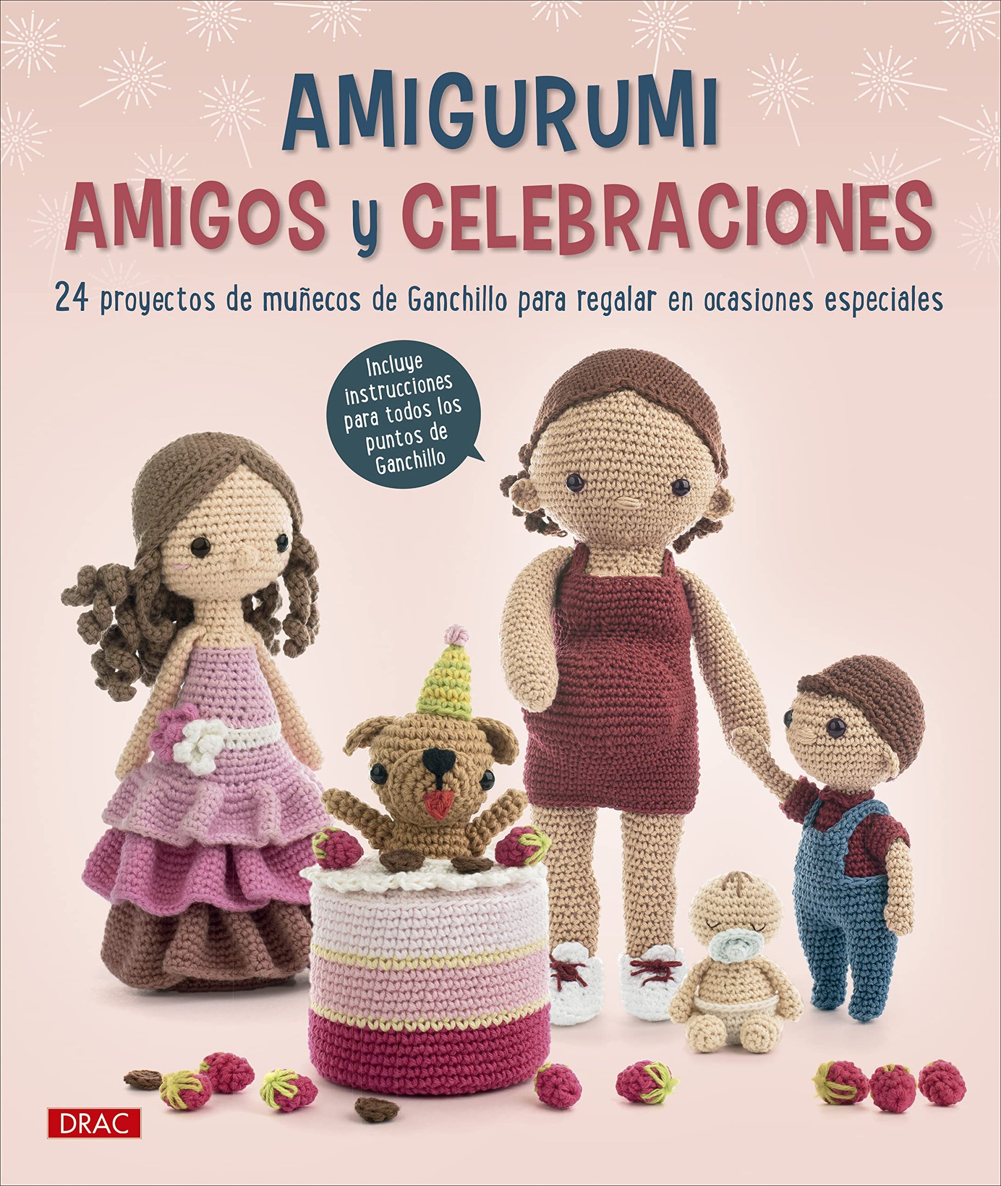 Libro: Amigurumi amigos y celebraciones: 24 proyectos de muñecos de ganchillo para regalar en ocasiones especiales