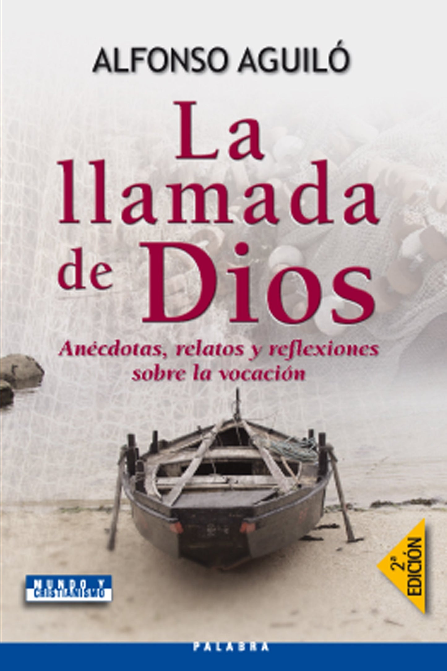 Libro: La llamada de Dios (Mundo y cristianismo)