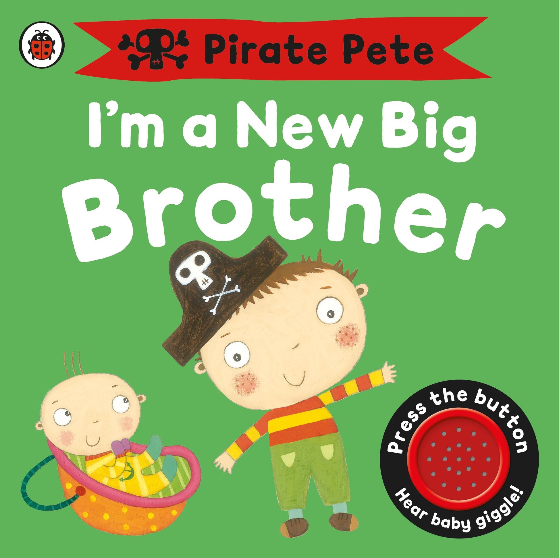 Libro: I'm a New Big Brother: A Pirate Pete book (Pirate Pete and Princess Polly)