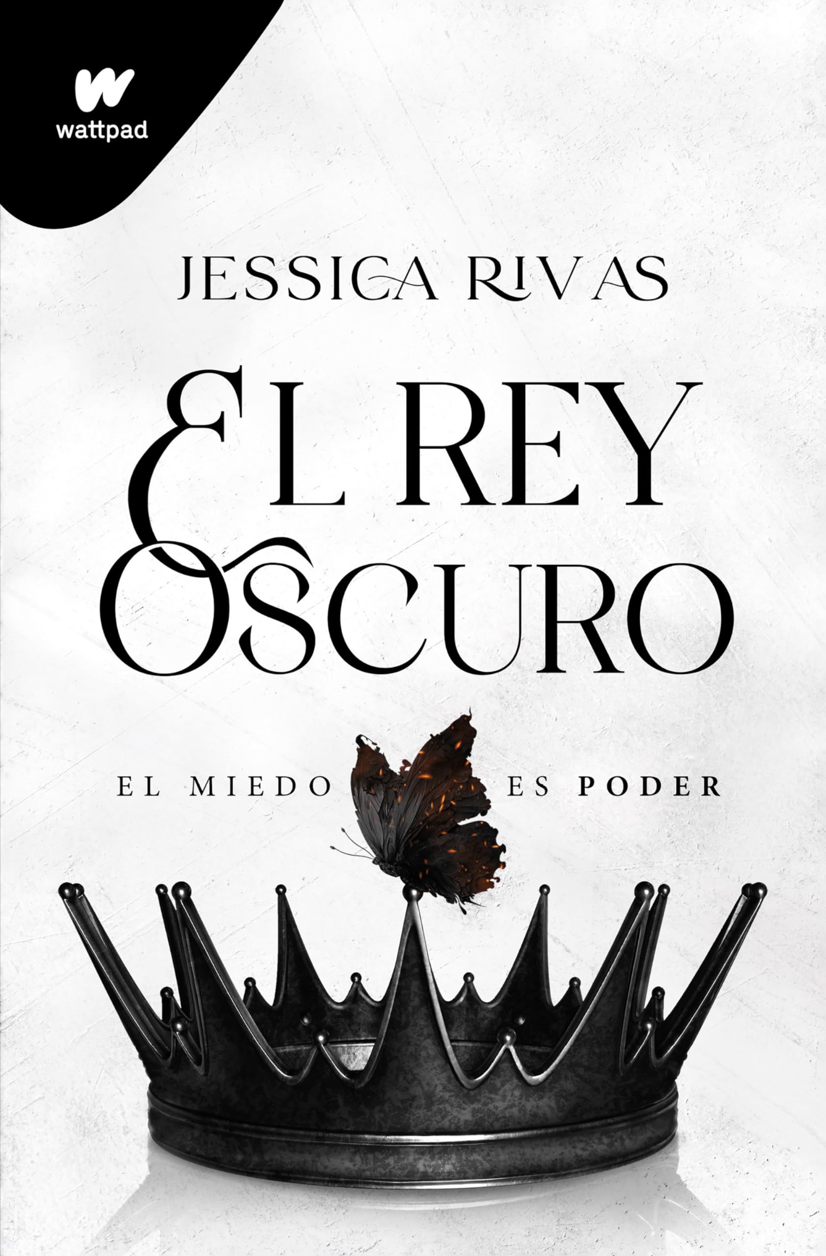 Libro: El rey oscuro: El miedo es poder / The Dark King (WATTPAD. PODER Y OSCURIDAD) (Spanish Edition)