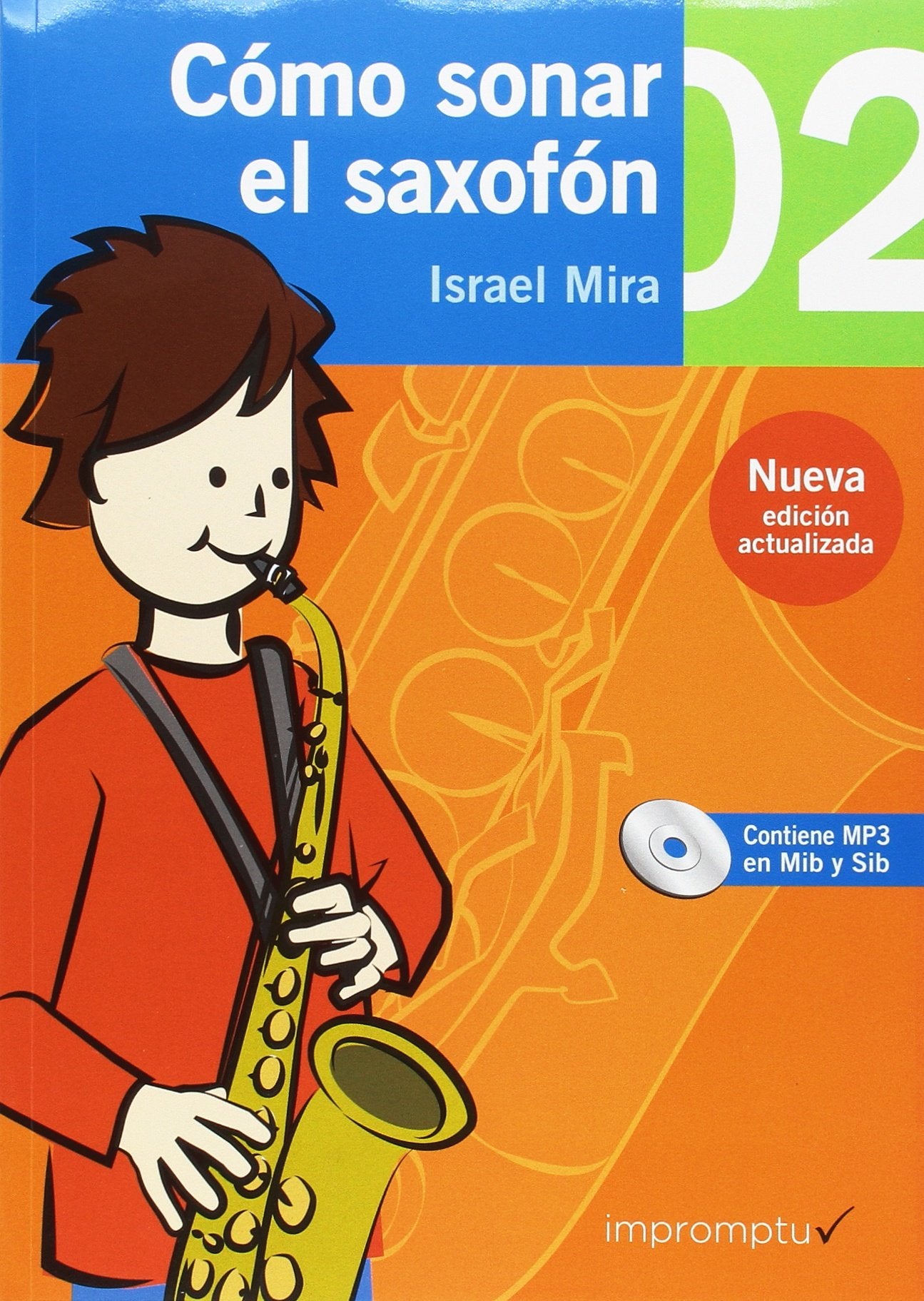 Libro: Cómo sonar el saxofón 2
