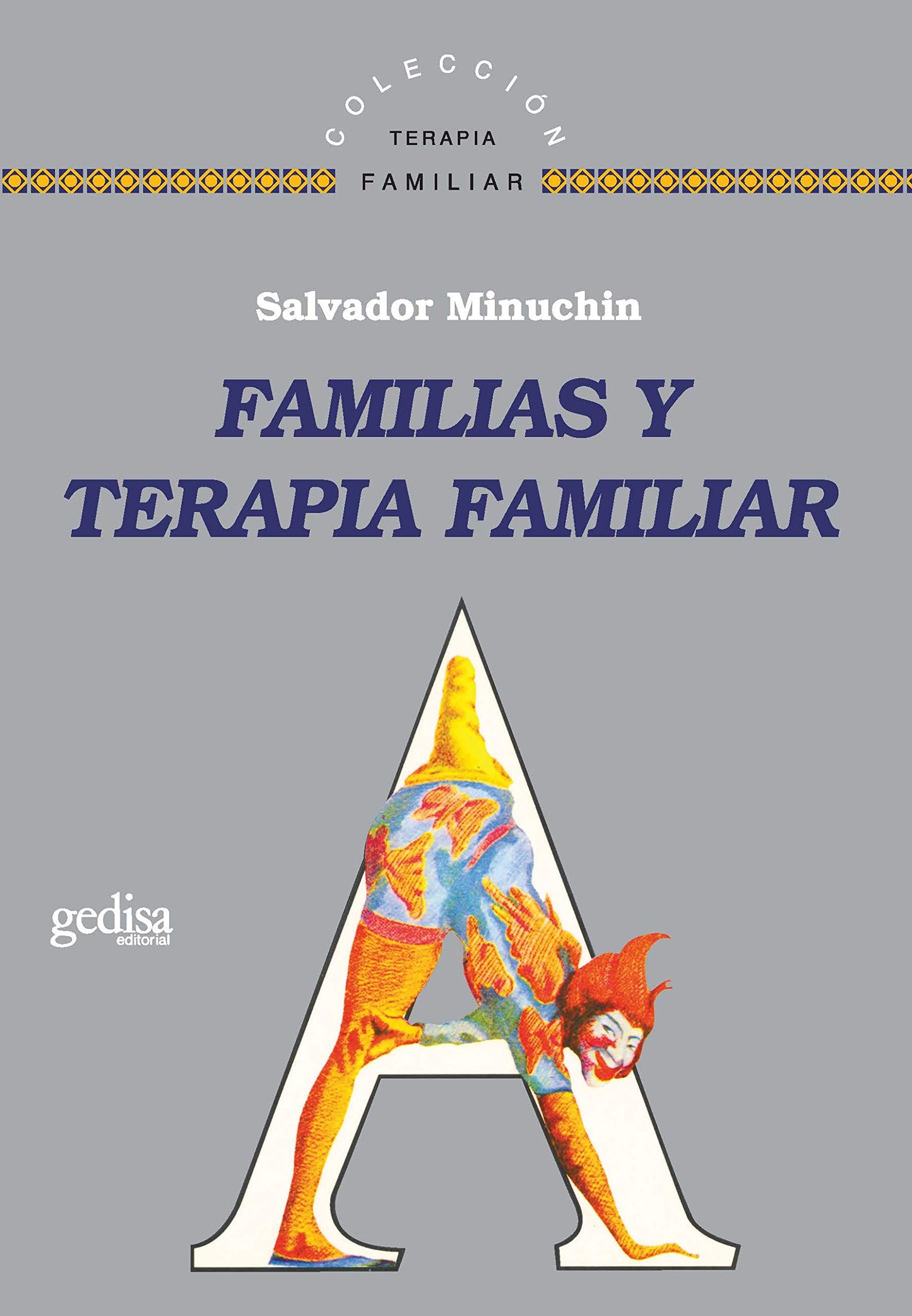 Libro: Familias y terapia familiar (Psicologia: Terapia Familiar) (Spanish Edition)