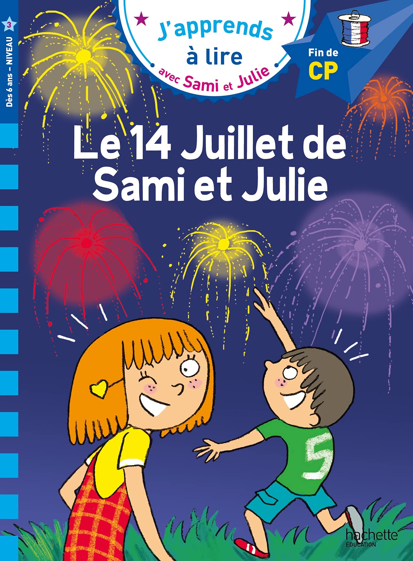 Libro: Sami et Julie CP Niveau 3 Le 14 juillet de Sami et Julie