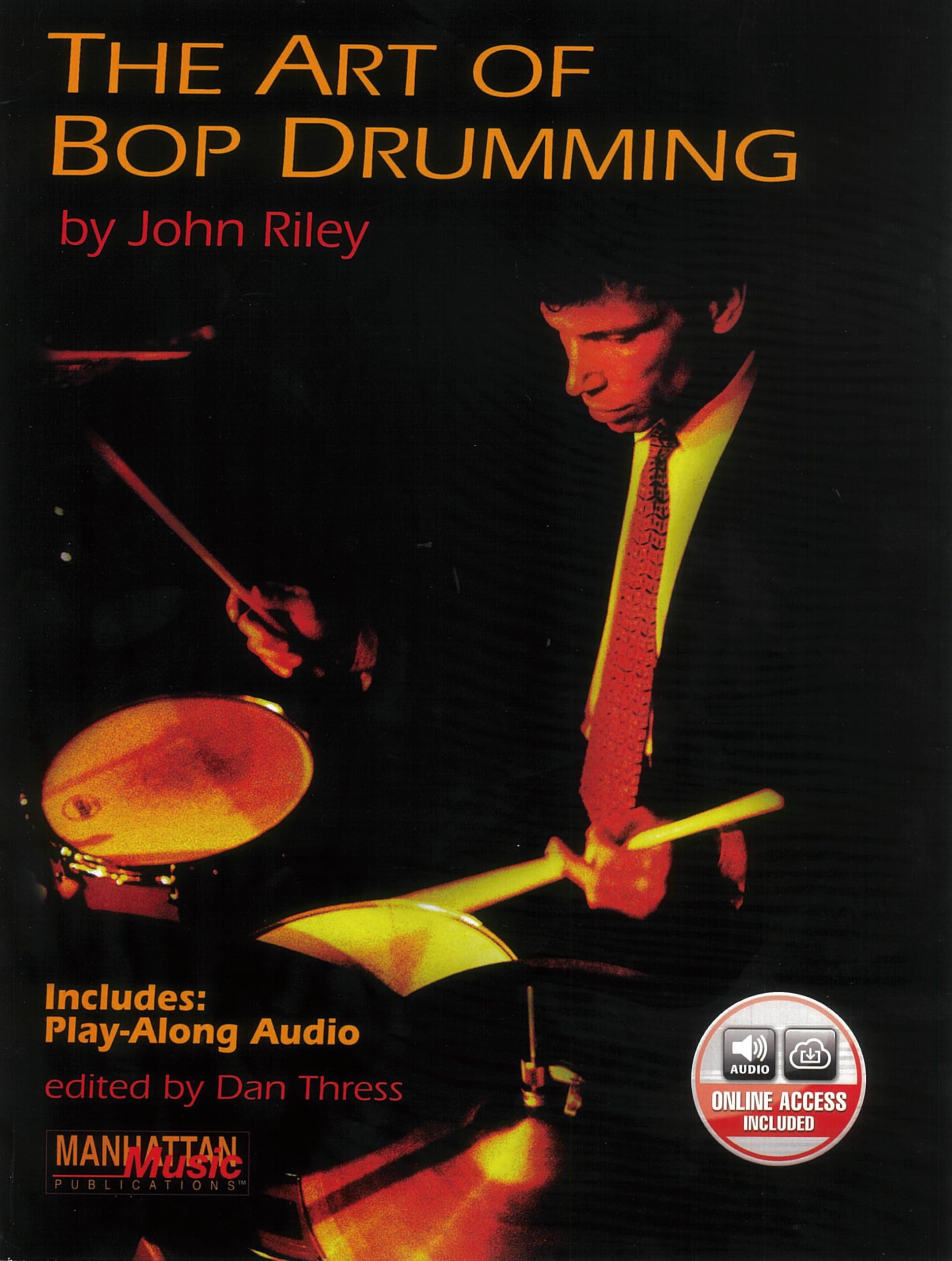 Libro: The Art of Bop Drumming: Book & Online Audio (Manhattan Music Publications)