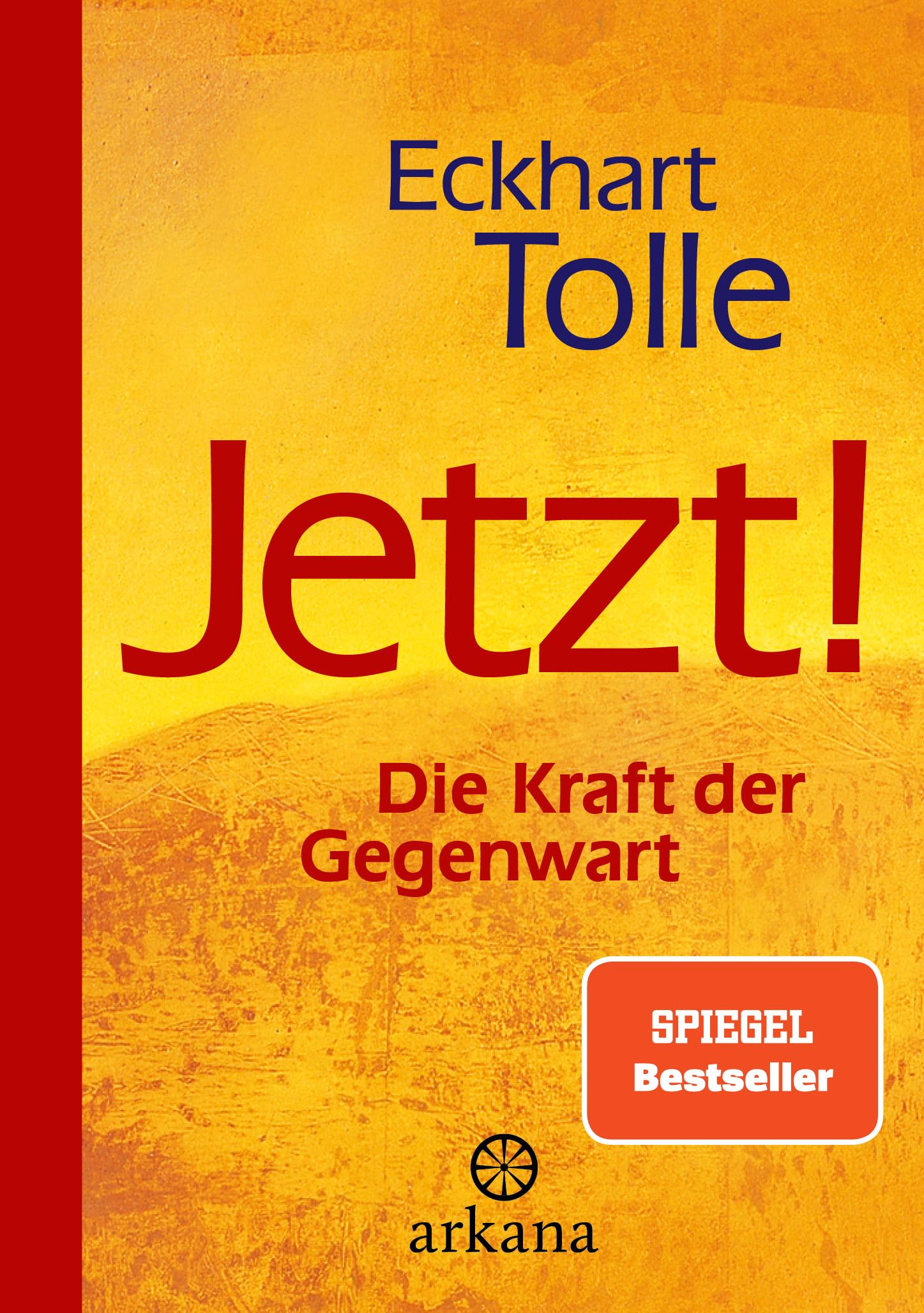 Libro: Jetzt! Die Kraft der Gegenwart