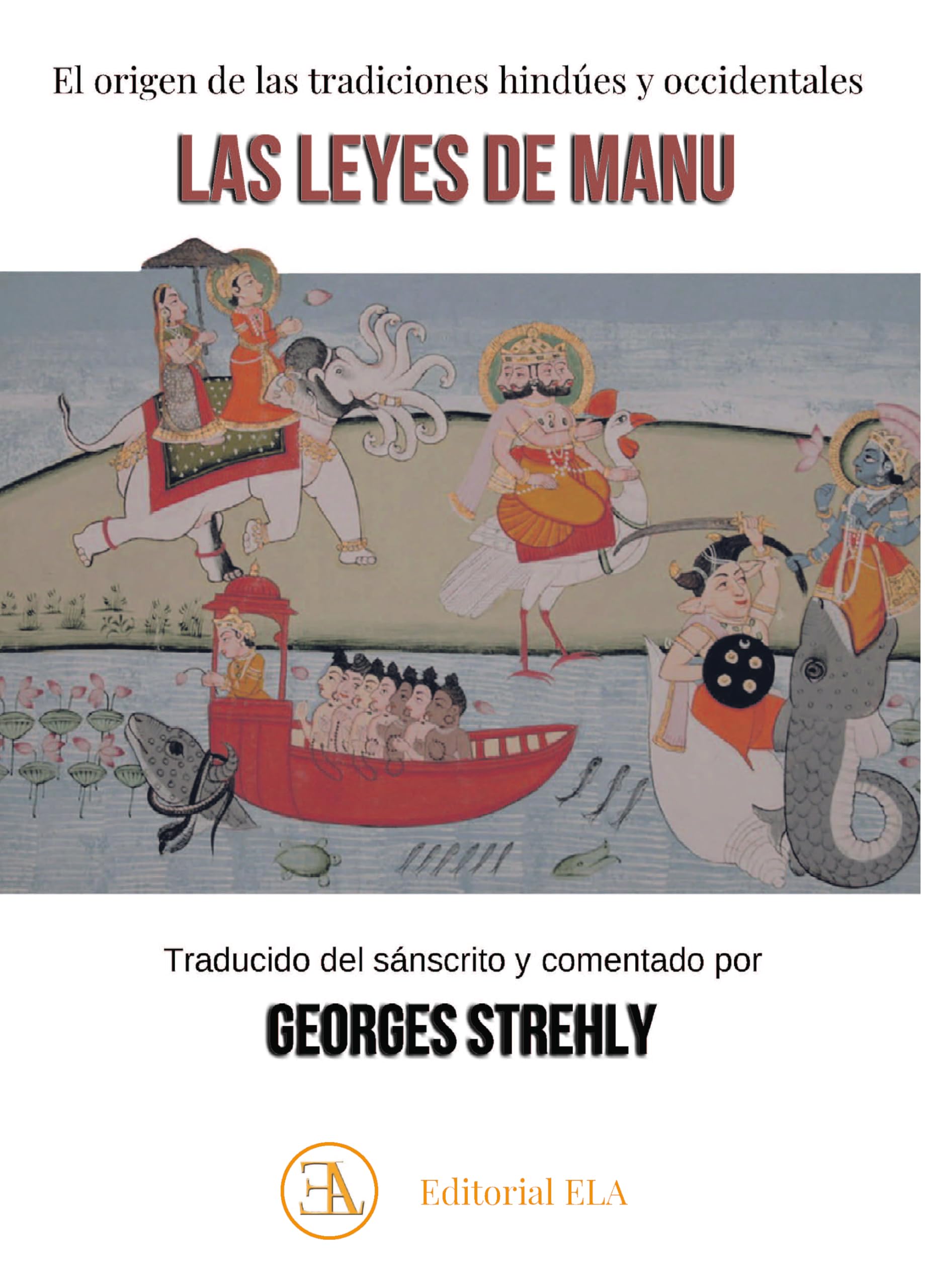 Libro: Las Leyes de Manu: el origen de las tradiciones hindúes y occidentales