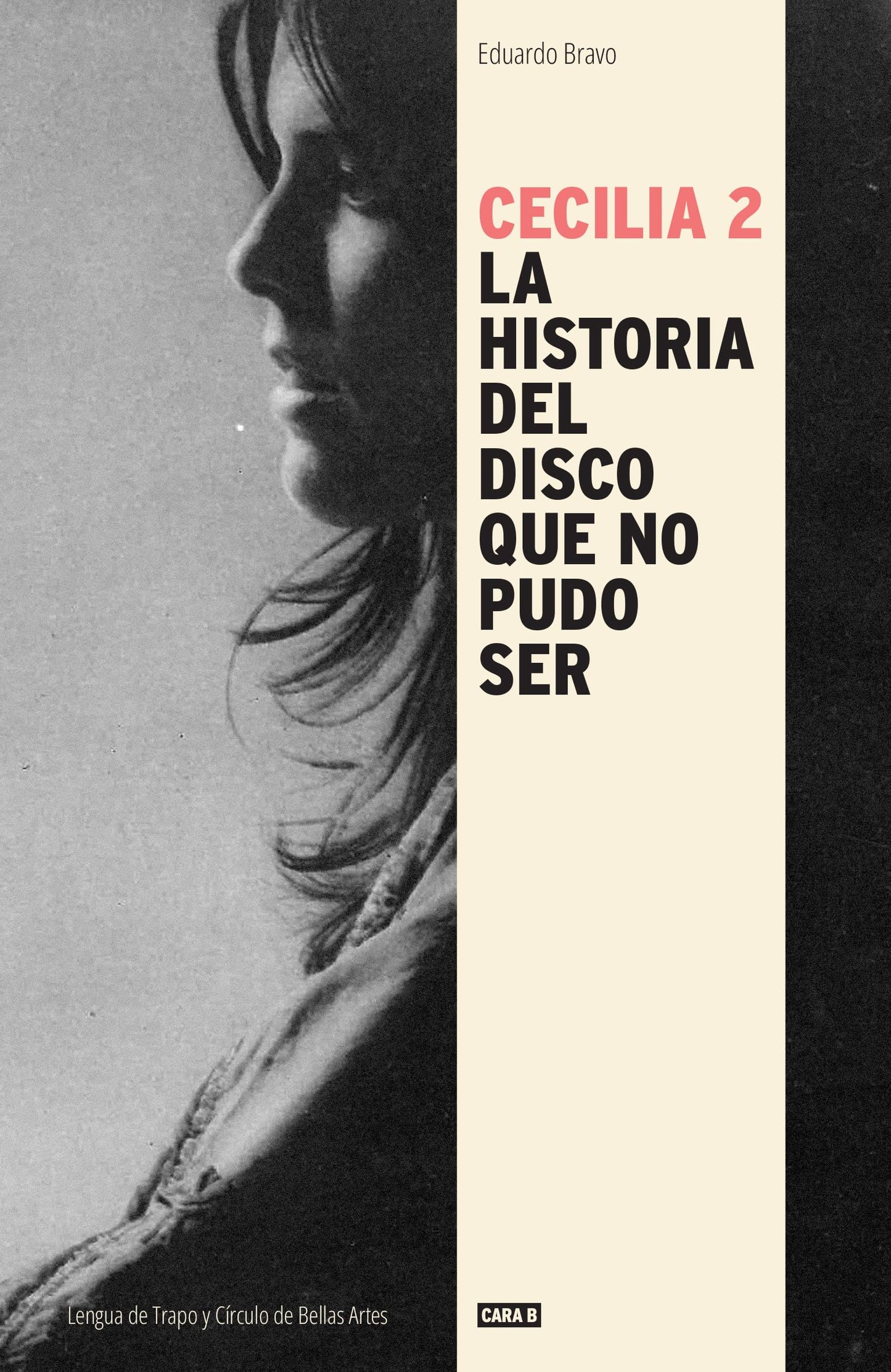Libro: Cecilia 2: La historia del disco que no pudo ser
