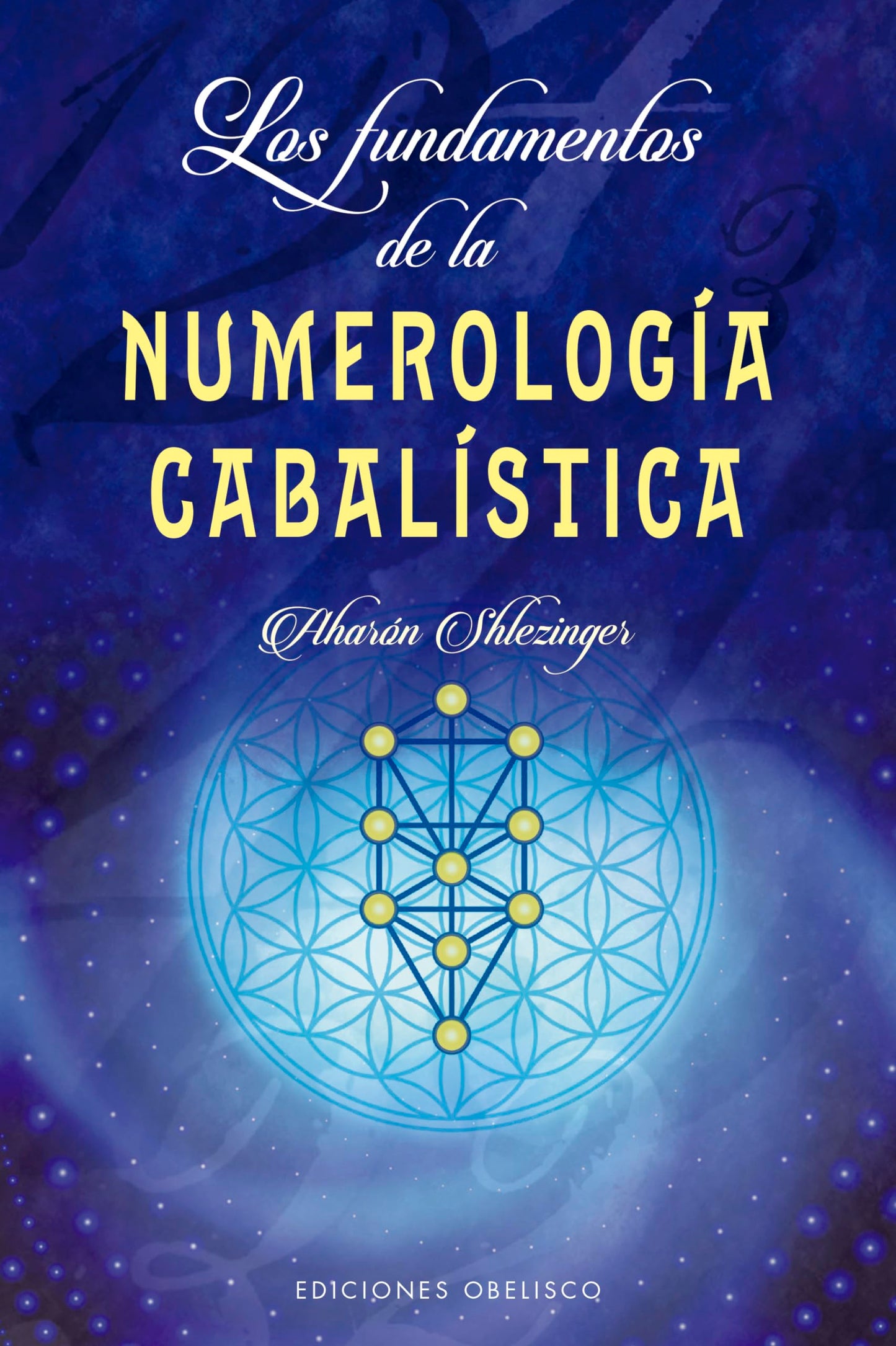 Libro: Los Fundamentos De La Numerología cabalística (Cábala y judaísmo)