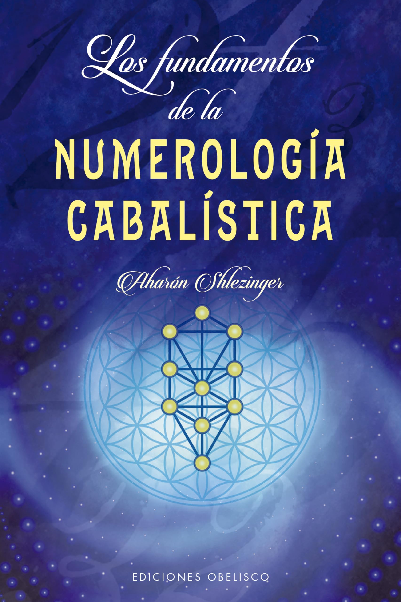 Libro: Los Fundamentos De La Numerología cabalística (Cábala y judaísmo)