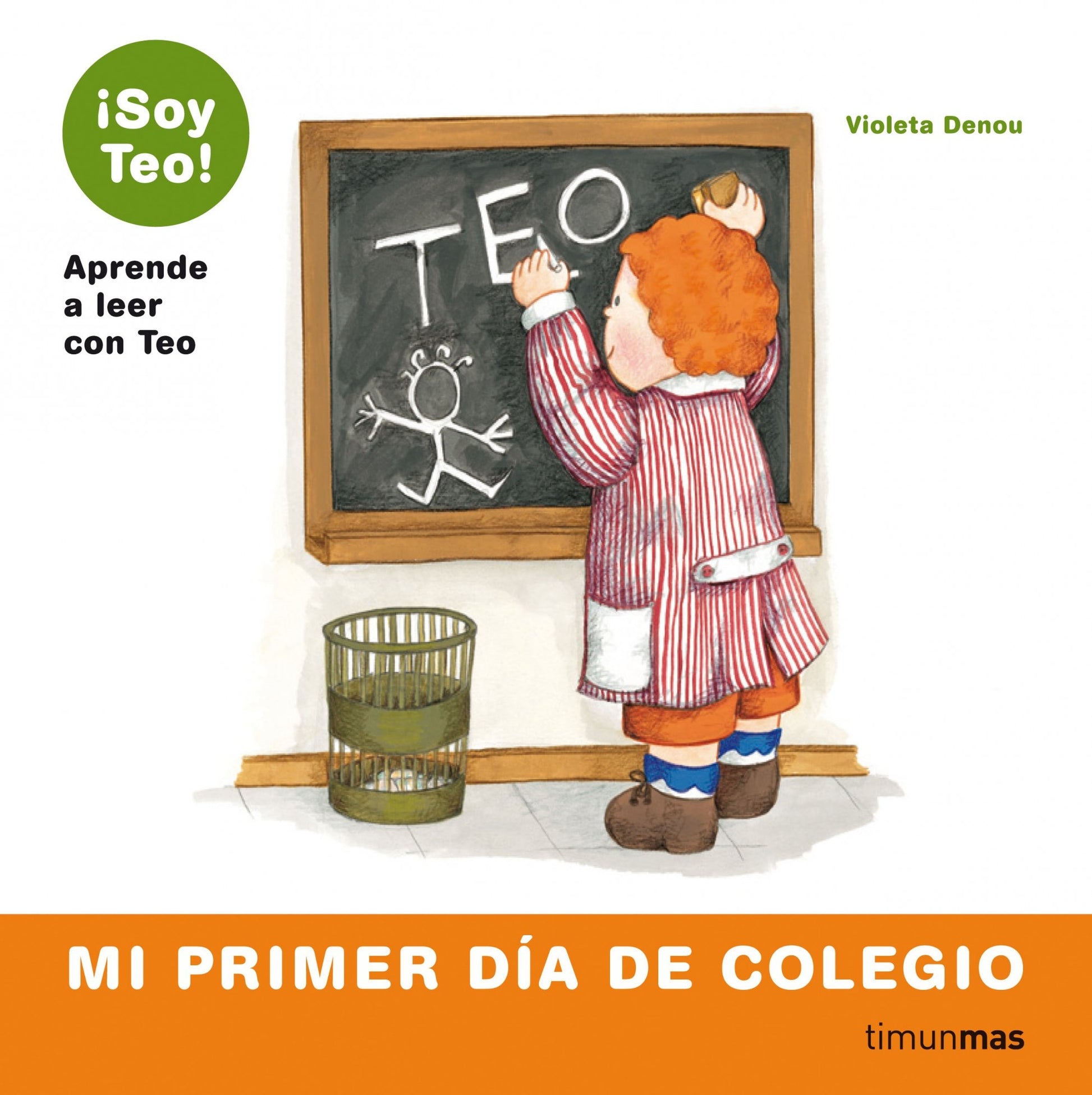 Libro: Mi primer día de colegio (¡Soy Teo!)