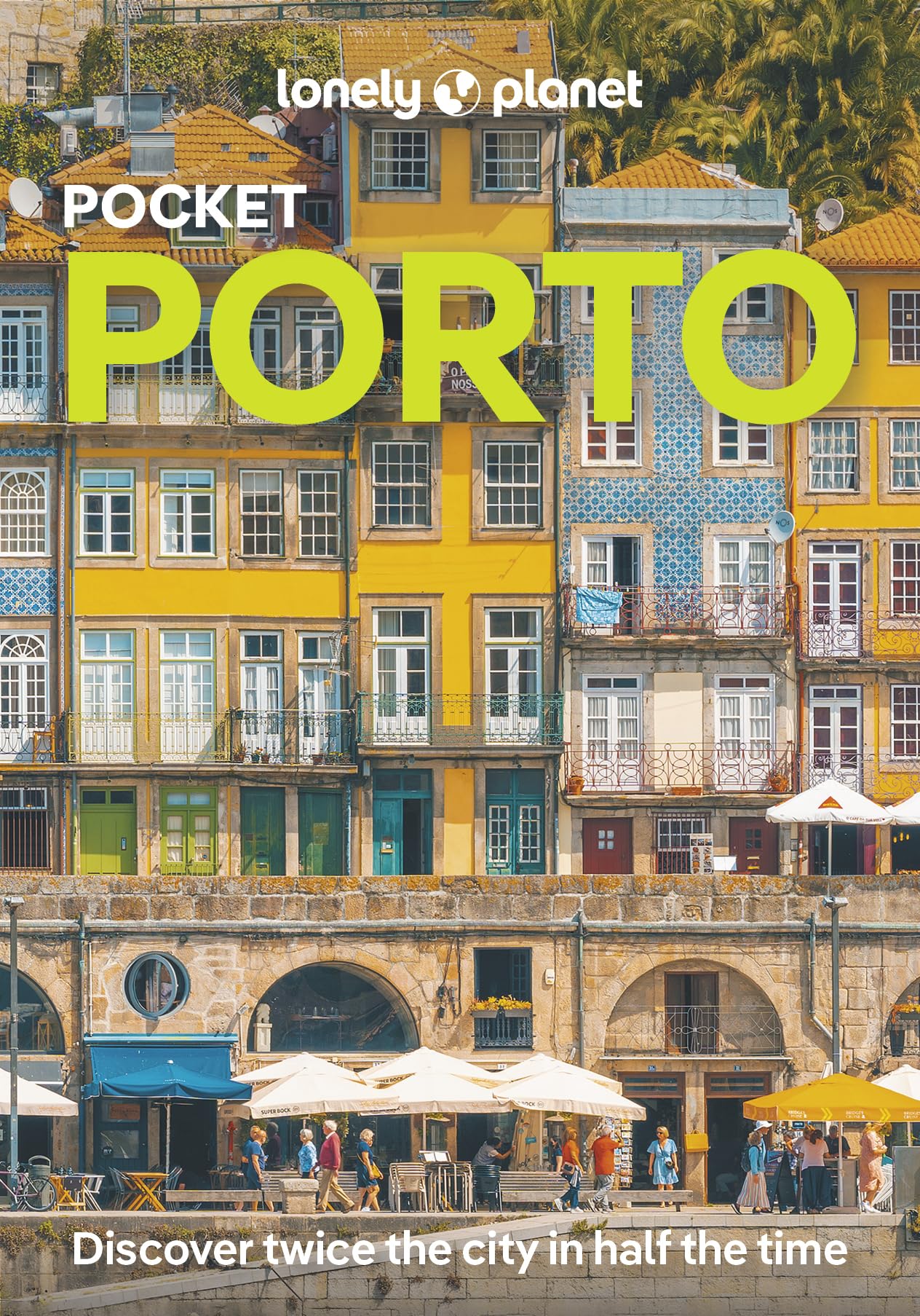 Libro: Lonely Planet Pocket Porto: Discover Twice the City in Half the Time | Top Sights | Maps & Walking Tours | Covers Praia de Matosinhos, Vila Nova de Gaia, Clerigos and more (Pocket Guide)