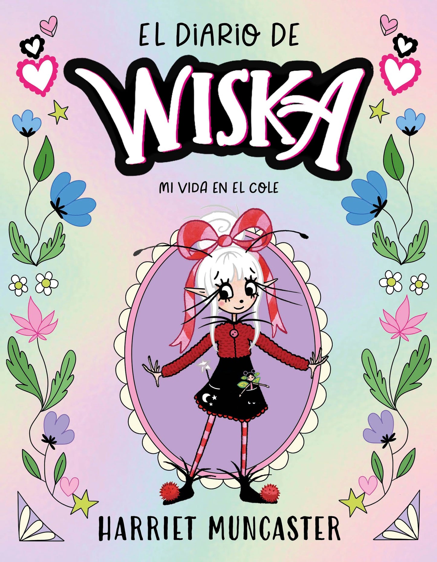 El diario de Wiska 1 - Mi vida en el cole (Harriet Muncaster)