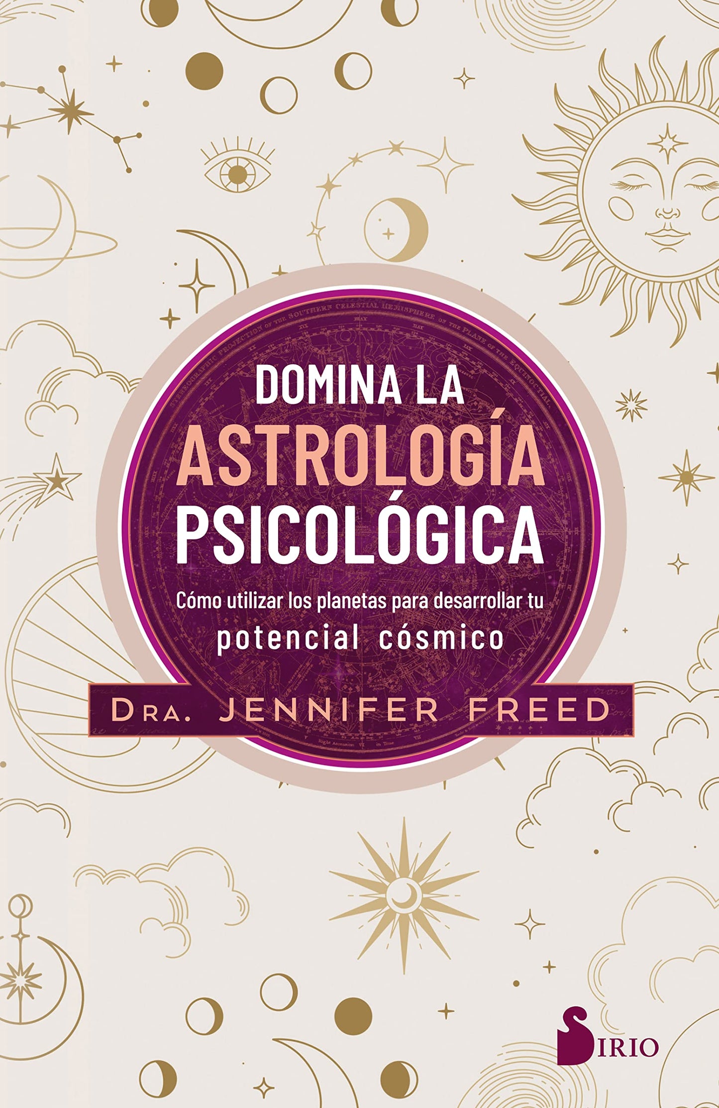Libro: Domina la astrología psicológica: Cómo utilizar los planetas para desarrollar tu potencial cósmico (Spanish Edition)