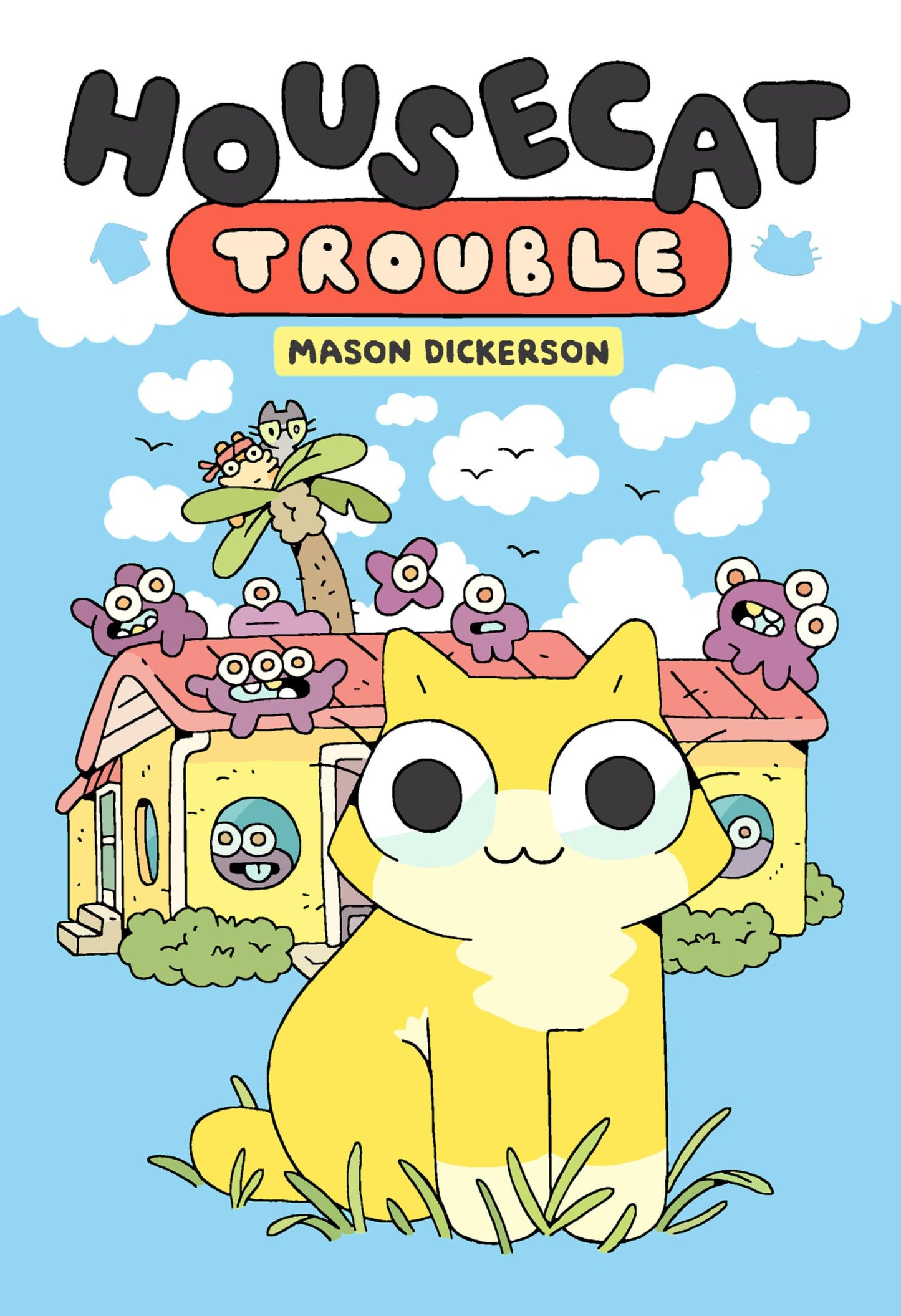 Libro: Housecat Trouble: (A Graphic Novel)