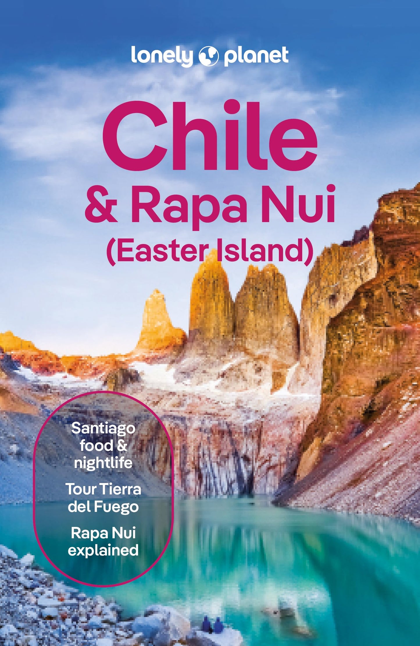 Libro: Lonely Planet Chile & Rapa Nui (Easter Island): Plan the Trip of a Lifetime | Detailed Itineraries & Maps | Insider Tips | Covers Santiago, Norte Grande, Norte Chico and more (Travel Guide)
