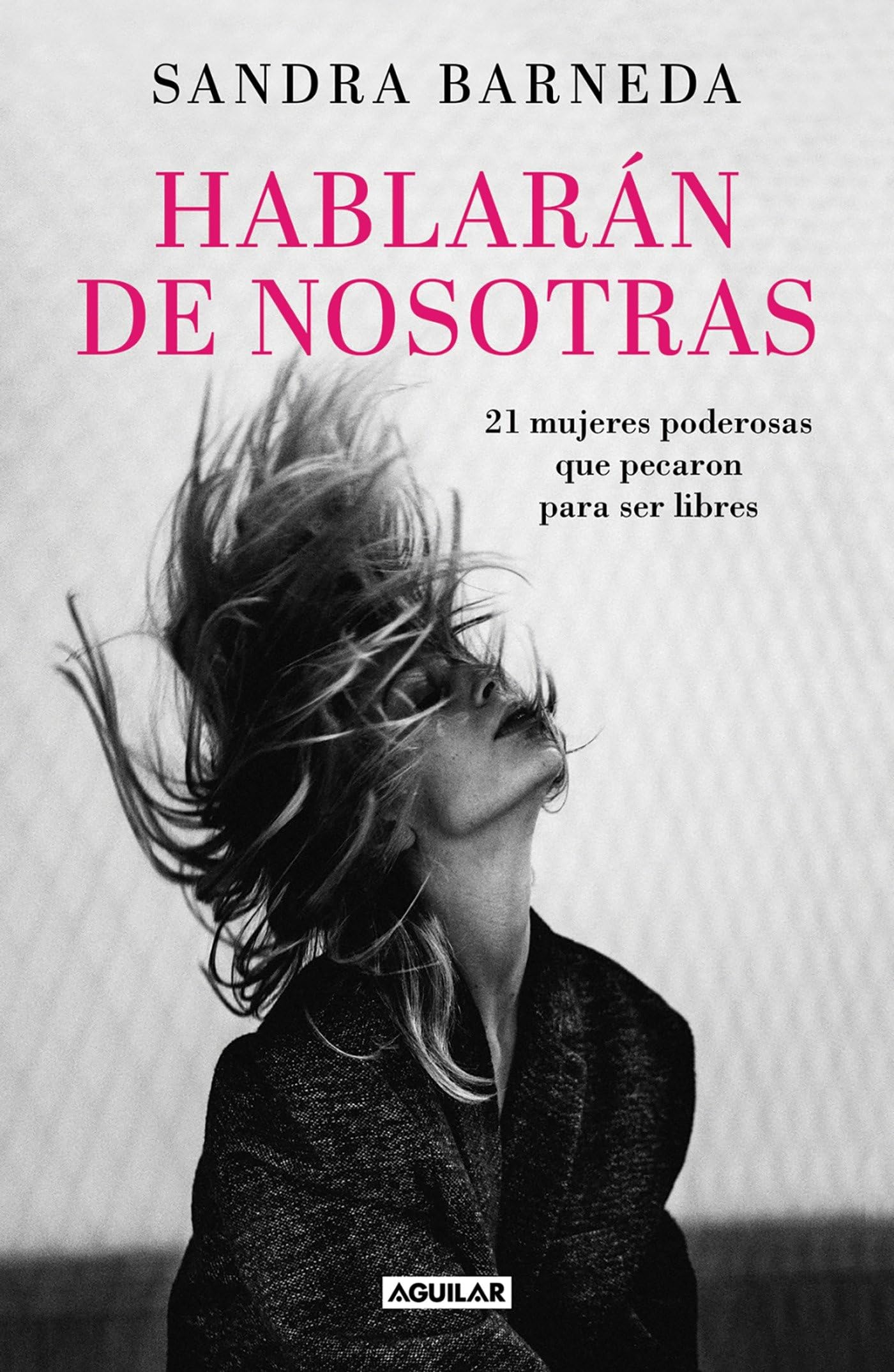 Libro: Hablarán de nosotras / Women Who Sin (Spanish Edition)