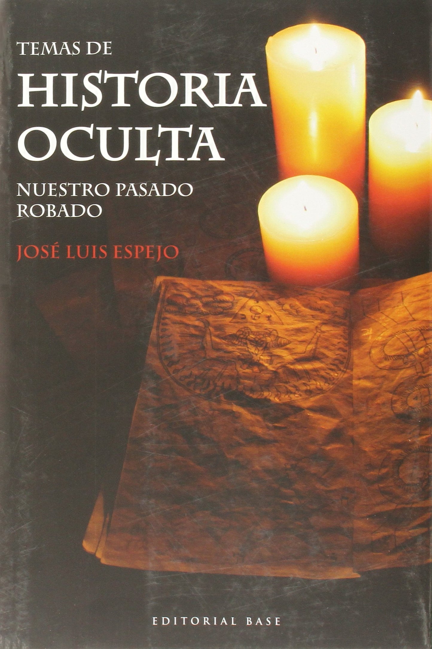 Libro: Temas de historia oculta (I): Nuestro pasado robado (Spanish Edition)