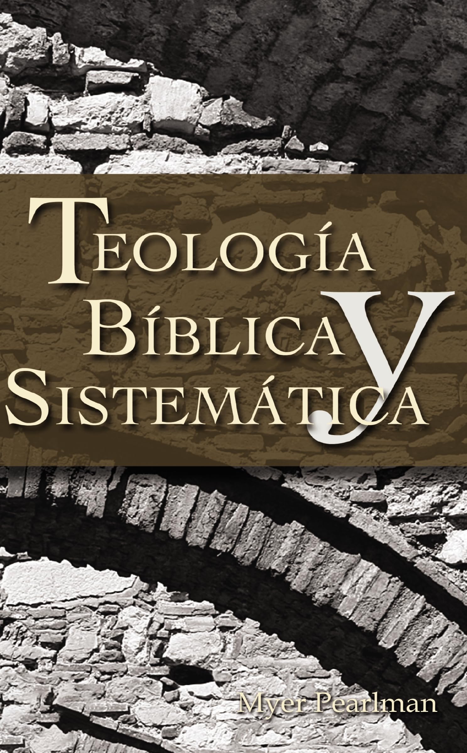 Libro: Teología bíblica y sistemática