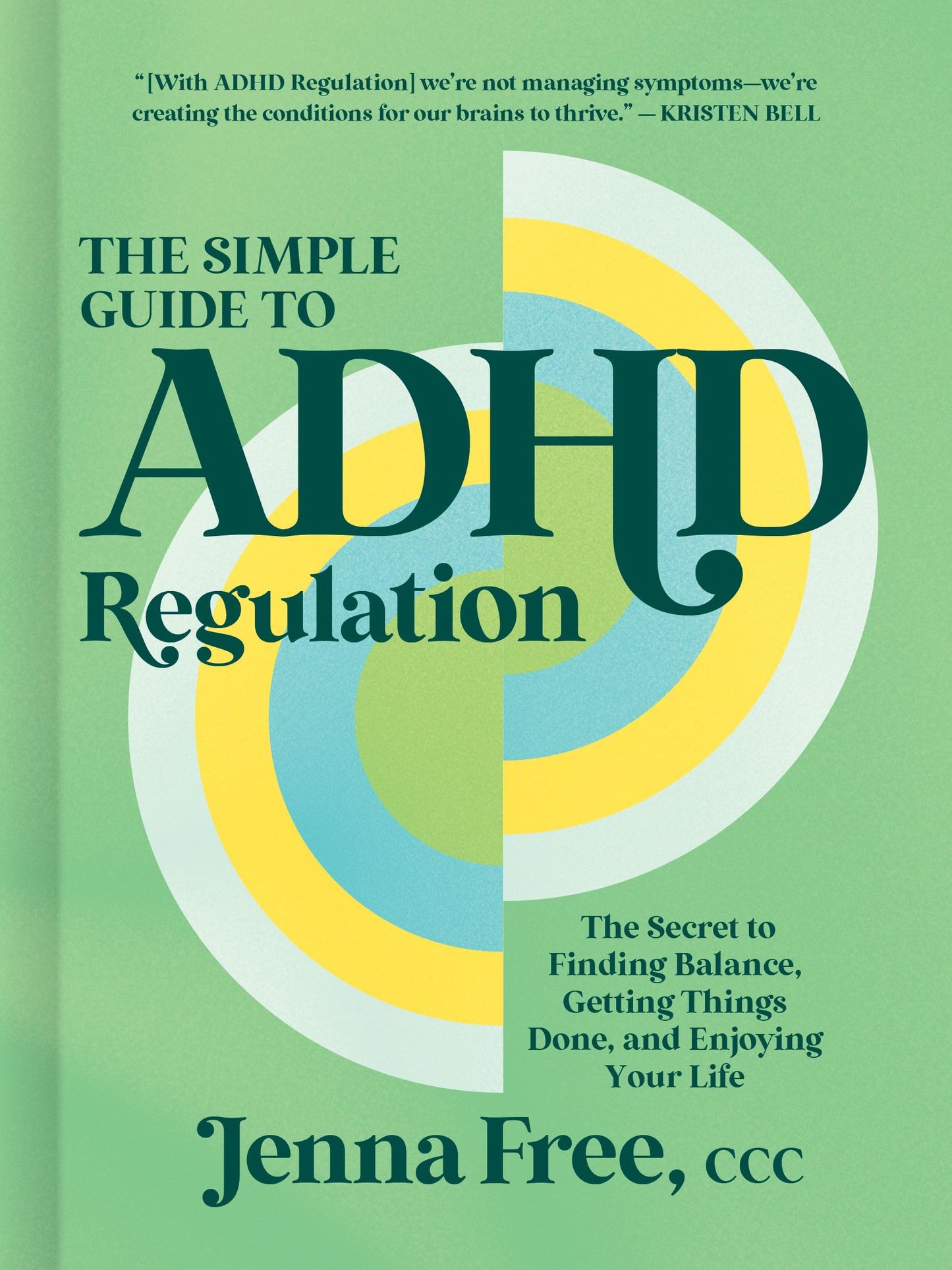 Libro: The Simple Guide to ADHD Regulation: The Secret to Finding Balance, Getting Things Done, and Enjoying Your Life