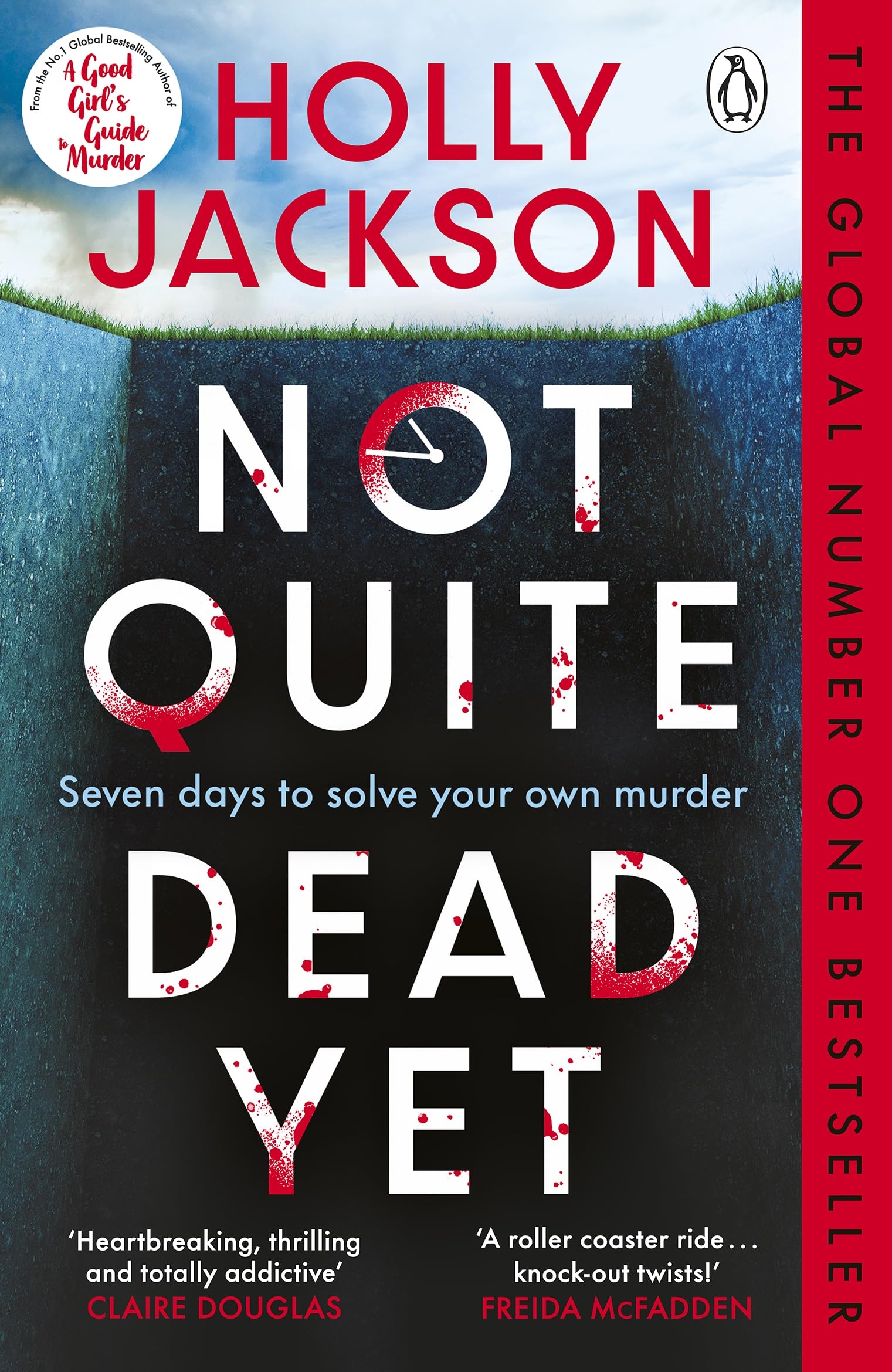 Libro: Not Quite Dead Yet: Jet Has 7 Days to Solve Her Own Murder - The Addictive Sunday Times Bestselling Thriller from the Author of A Good Girl’s Guide to Murder
