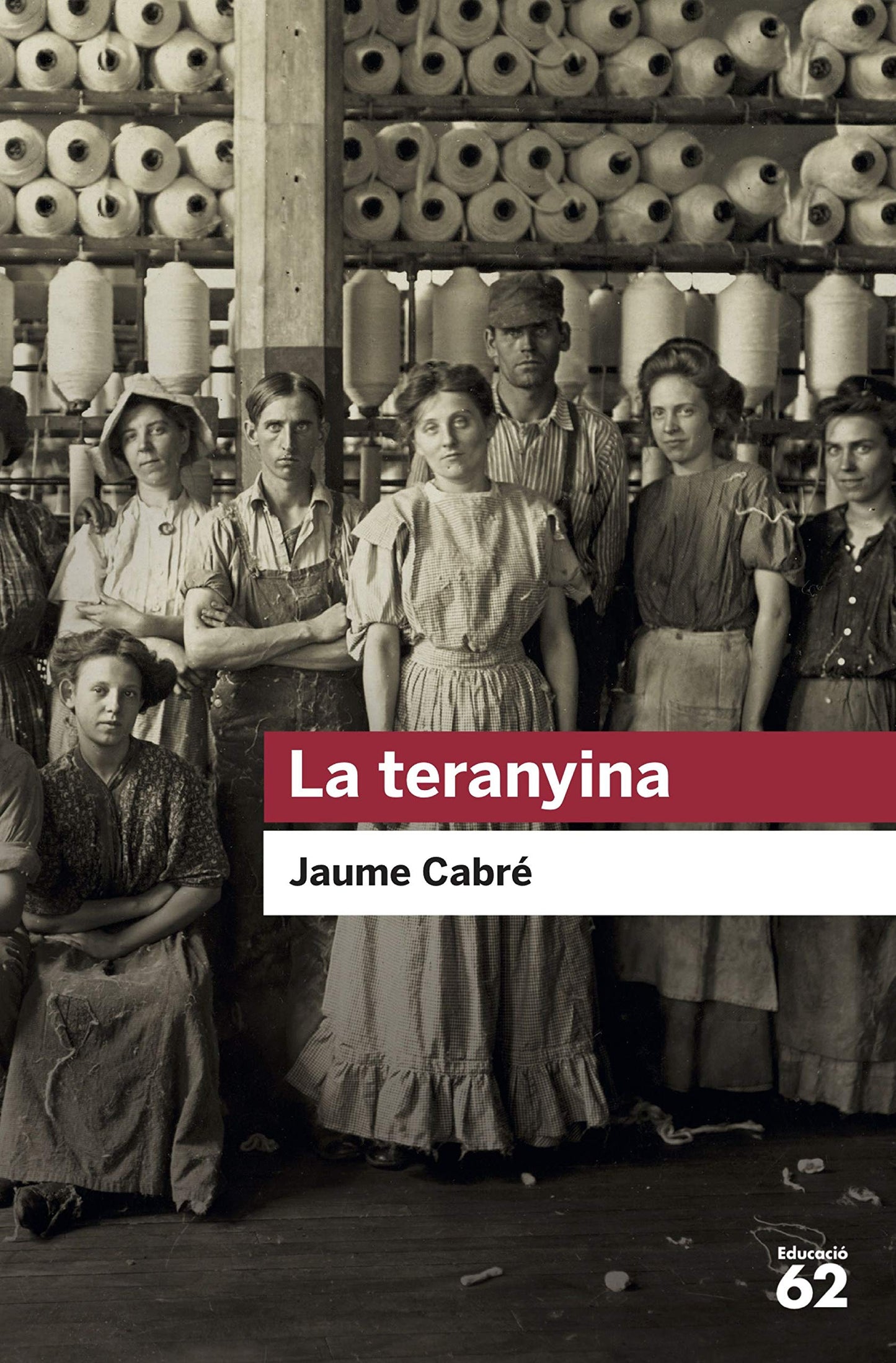 Libro: La teranyina: 111 (Educació 62)
