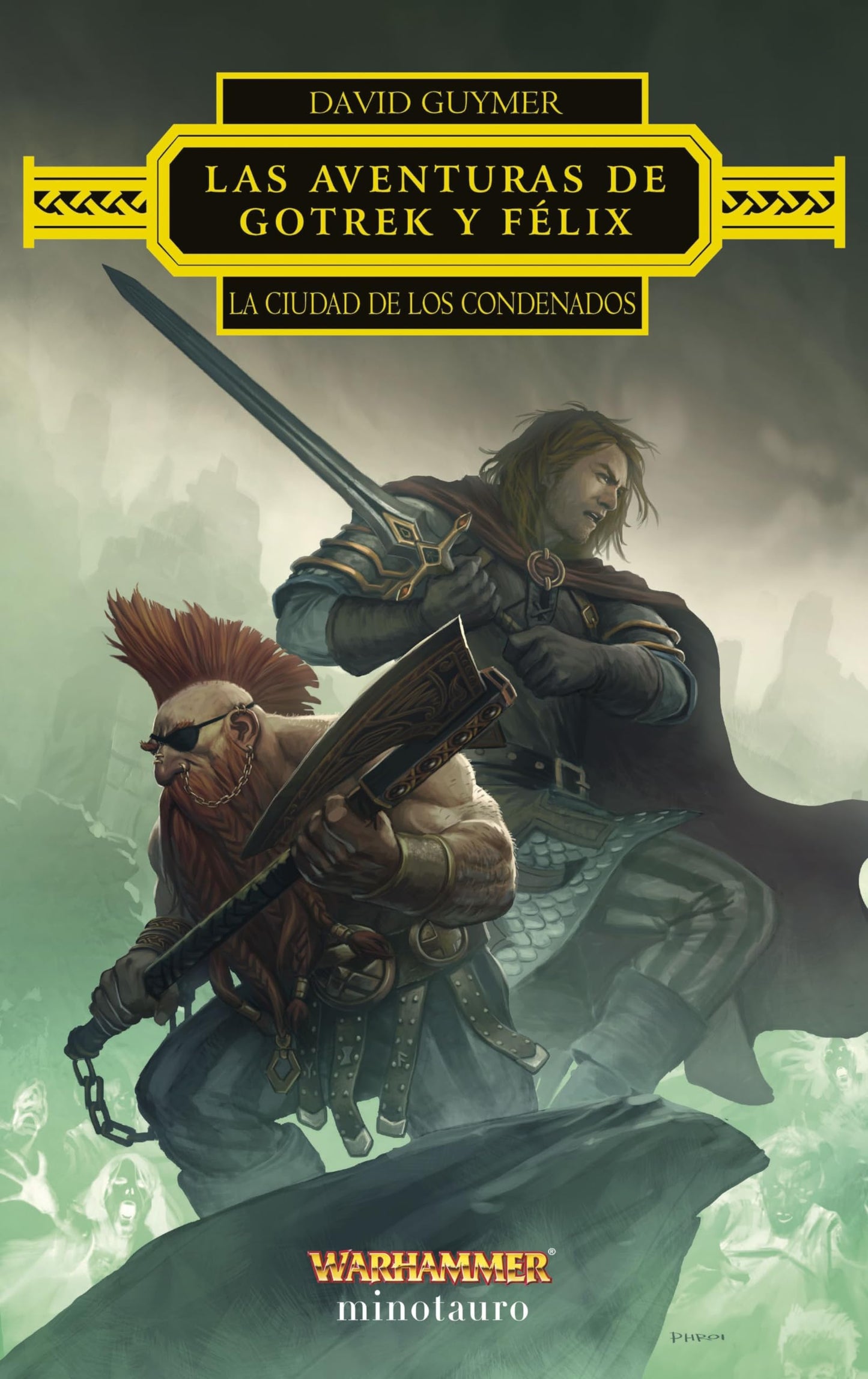 Libro: Warhammer Las aventuras de Gotrek y Félix: La Ciudad de los Condenados