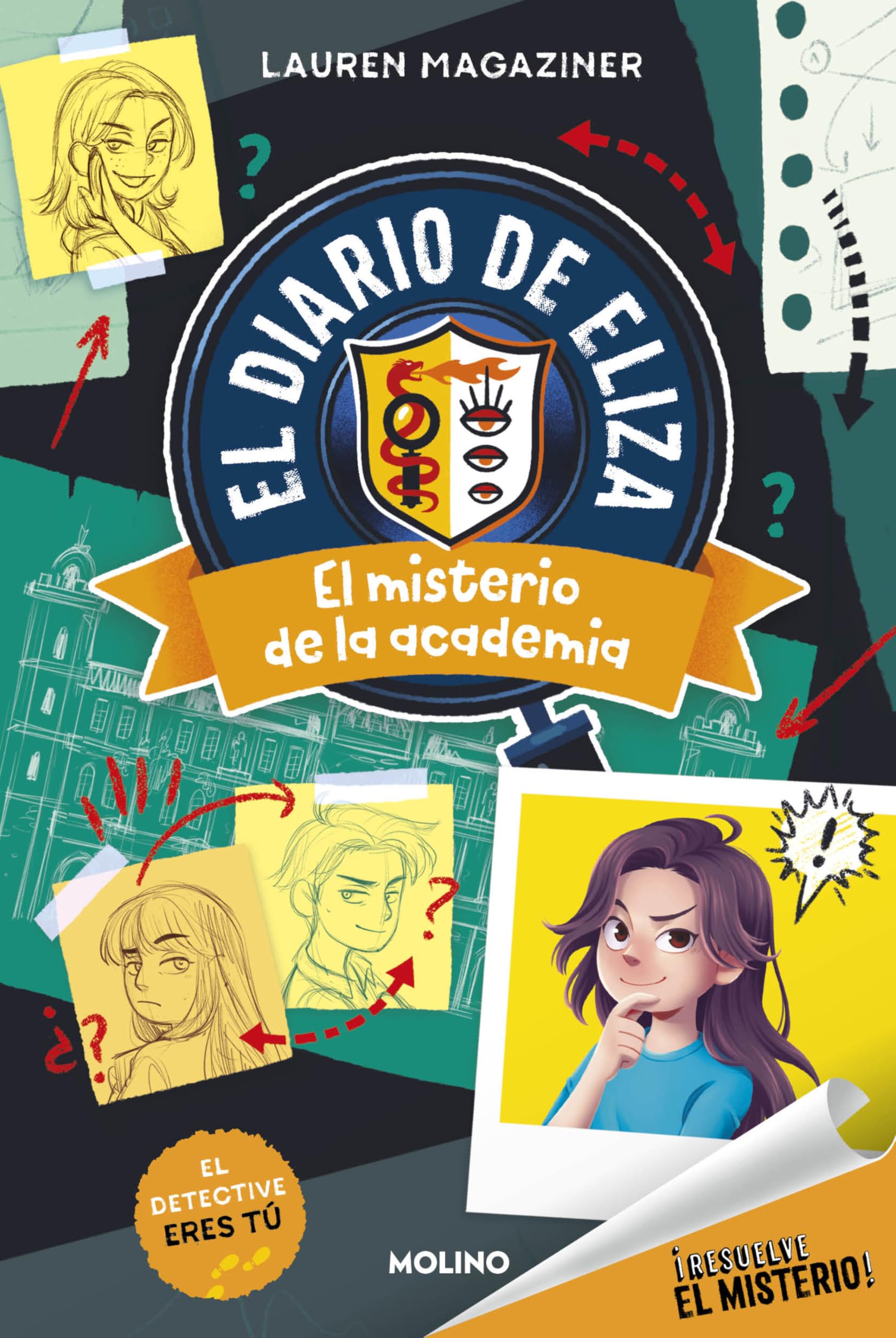 ¡Resuelve el misterio! El diario de Eliza 1 - El misterio de la academia (Colección Resuelve el misterio)