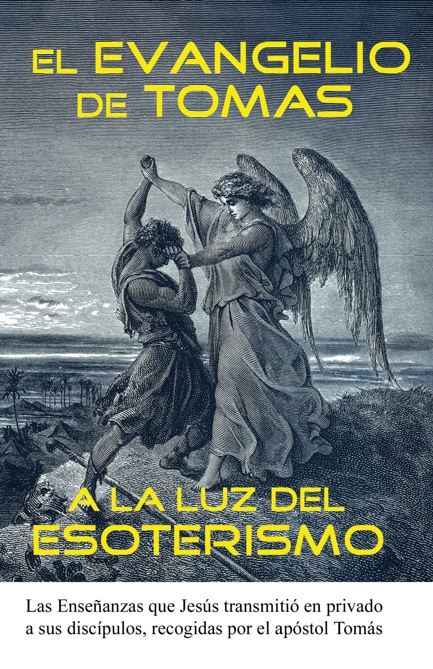 Libro: El Evangelio de Tomas a la Luz del Esoterismo (Spanish Edition)