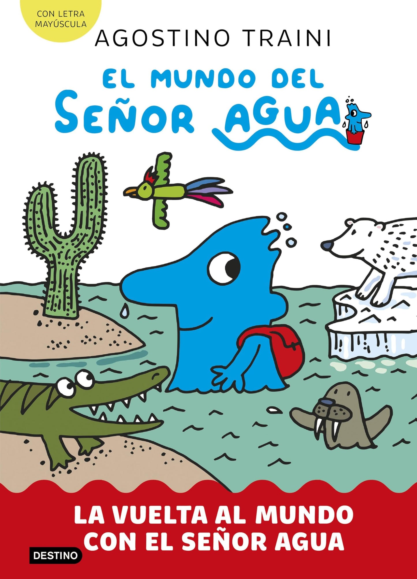 Libro: El mundo del señor Agua 3. La vuelta al mundo con el señor Agua