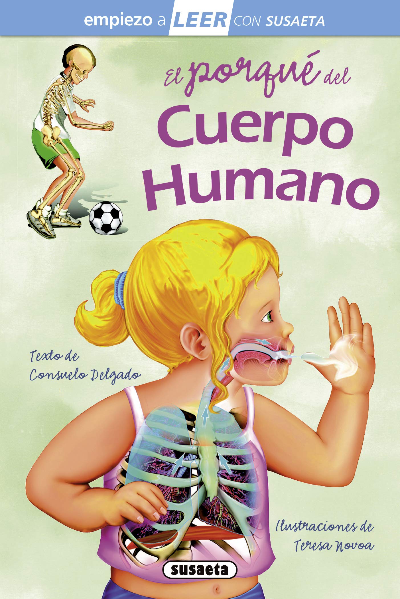 Libro: El porqué Del Cuerpo humano: Leer Con Susaeta - Nivel 1 (Empiezo a LEER con Susaeta - nivel 1)