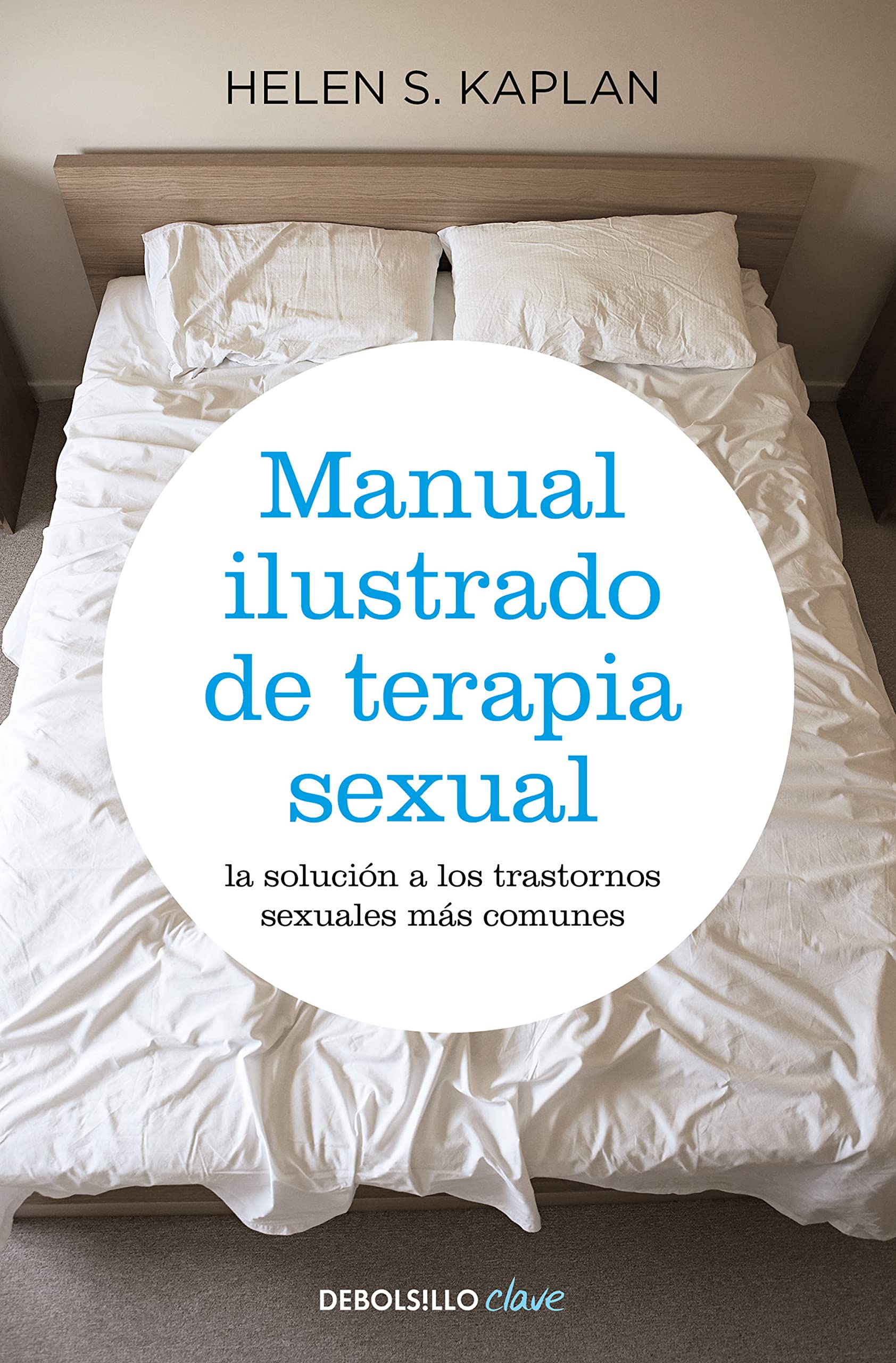 Libro: Manual ilustrado de terapia sexual / The Illustrated Manual of Sex Therapy
