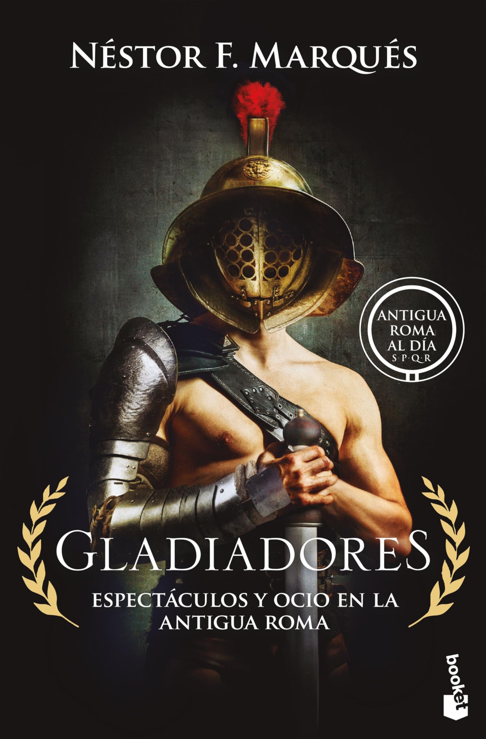 Libro: Gladiadores: Espectáculos y ocio en la antigua Roma