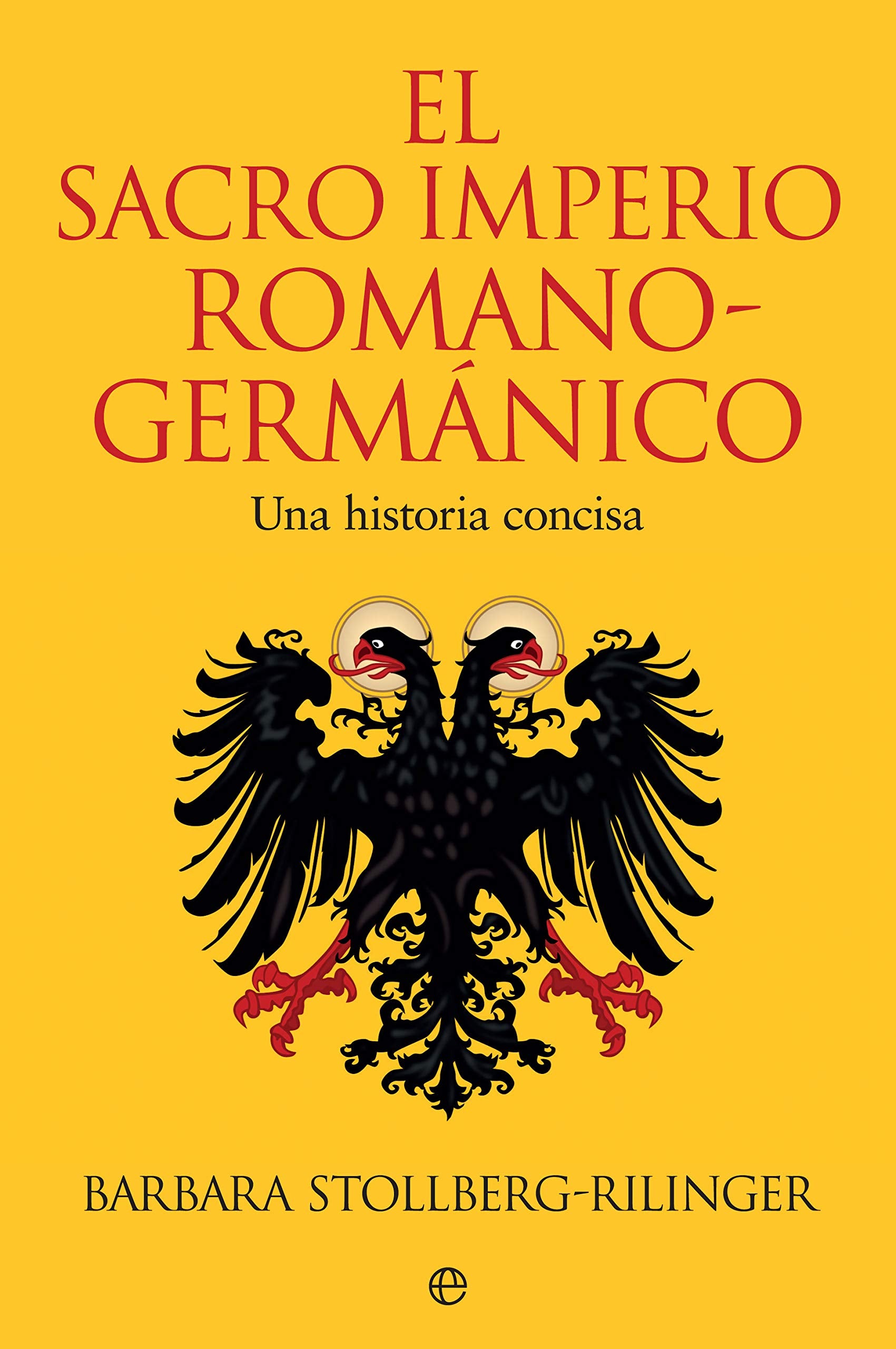 Libro: El Sacro Imperio Romano-Germánico: Una historia concisa