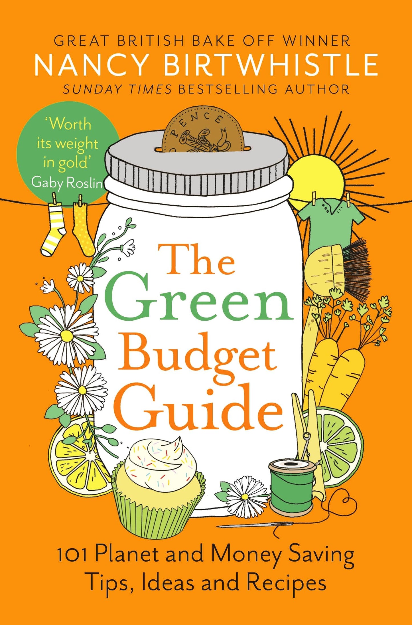 Libro: The Green Budget Guide: 101 Planet and Money Saving Tips, Ideas and Recipes