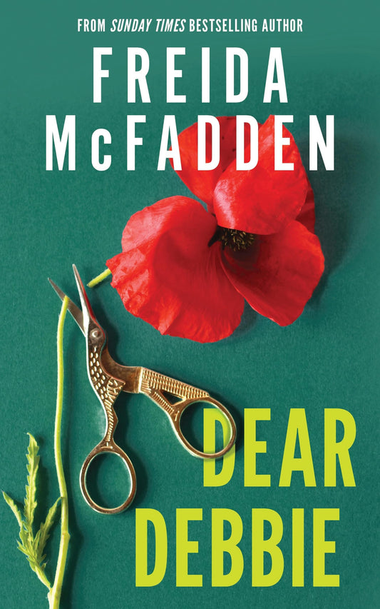 Dear Debbie: The Instant Sunday Times Bestselling Psychological Thriller from the Author of The Housemaid Books