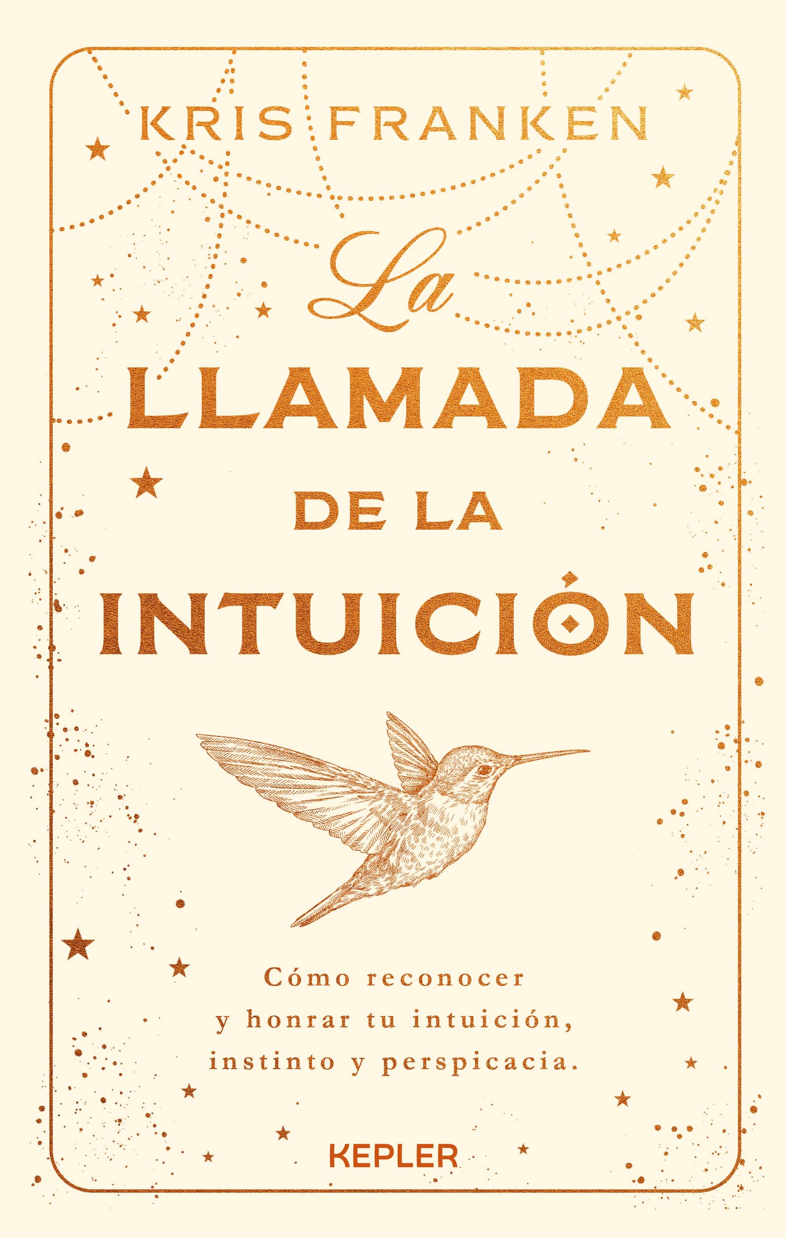 Libro: La llamada de la intuición: Cómo reconocer y honrar tu intuición, instinto y perspicacia (Spanish Edition)