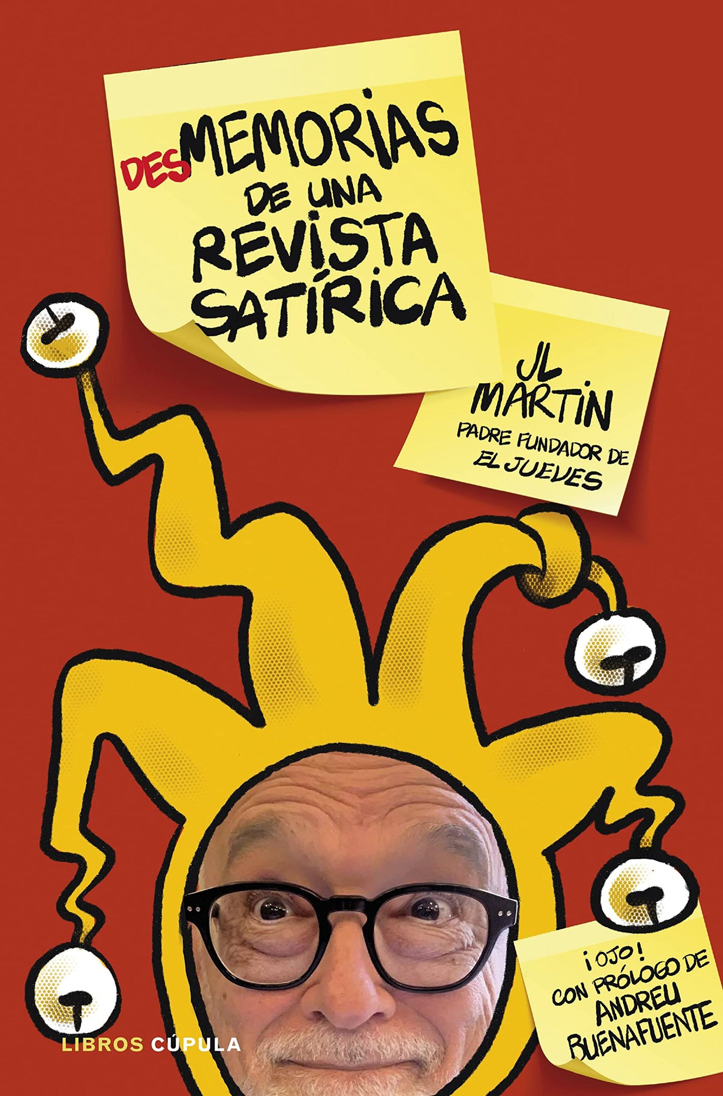 Libro: Desmemorias de una revista satírica: Una historia editorial nunca contada