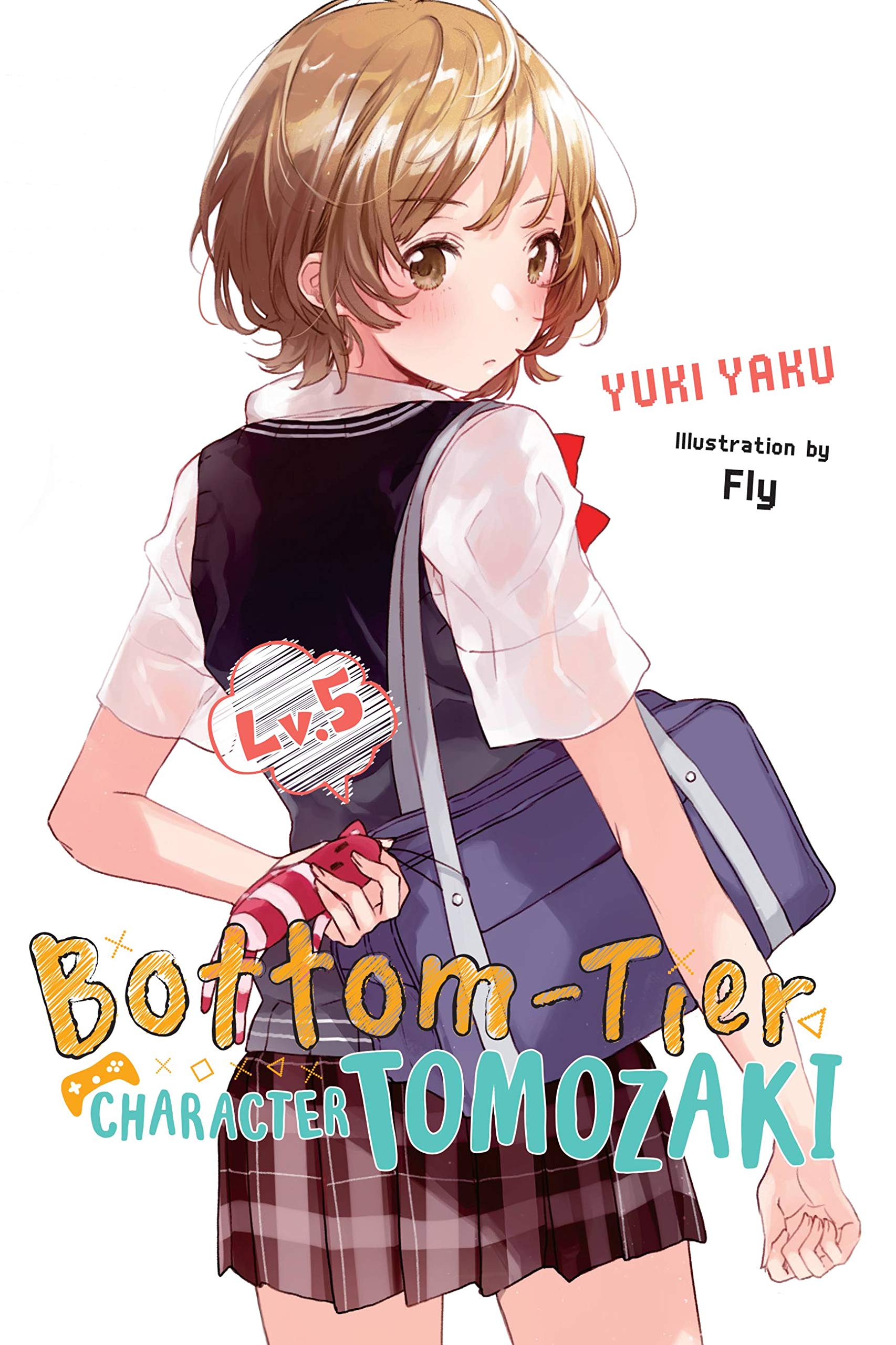 Libro: Bottom-Tier Character Tomozaki, Vol. 5 (light novel) (Volume 5)