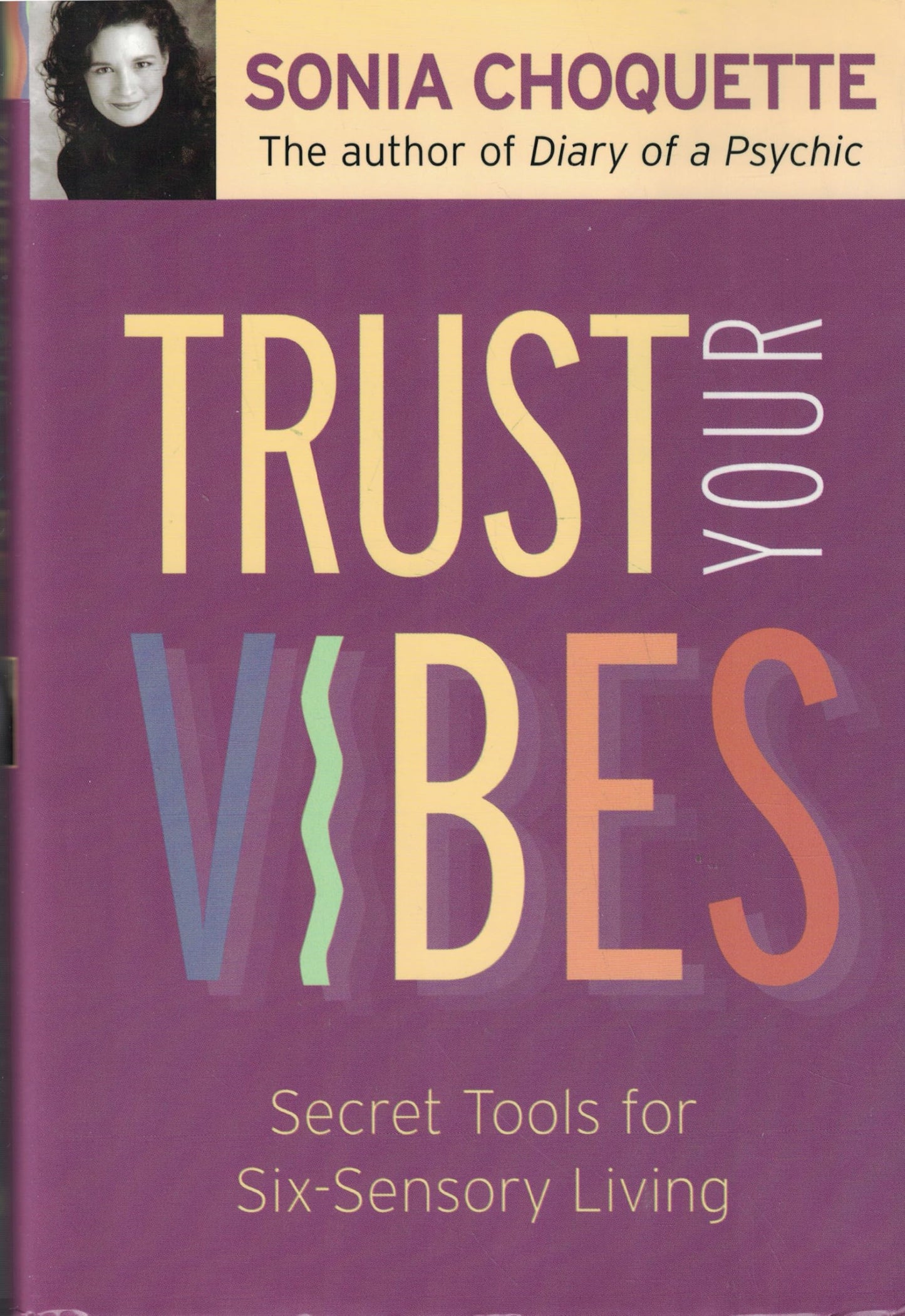 Libro: Trust Your Vibes: Secret Tools for Six-Sensory Living