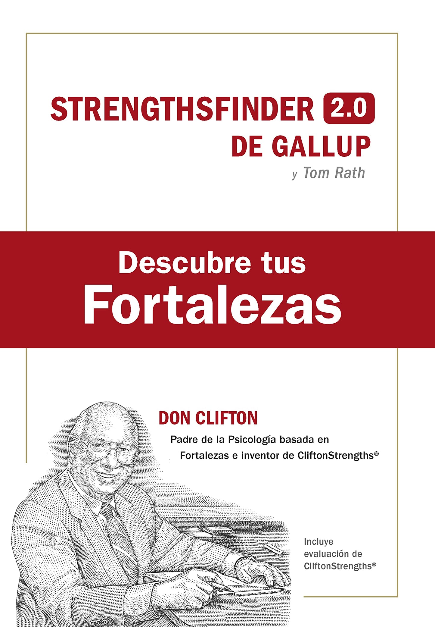 Libro: Descubre tus fortalezas: Con evaluación CliftonStrengths (SIN COLECCION)