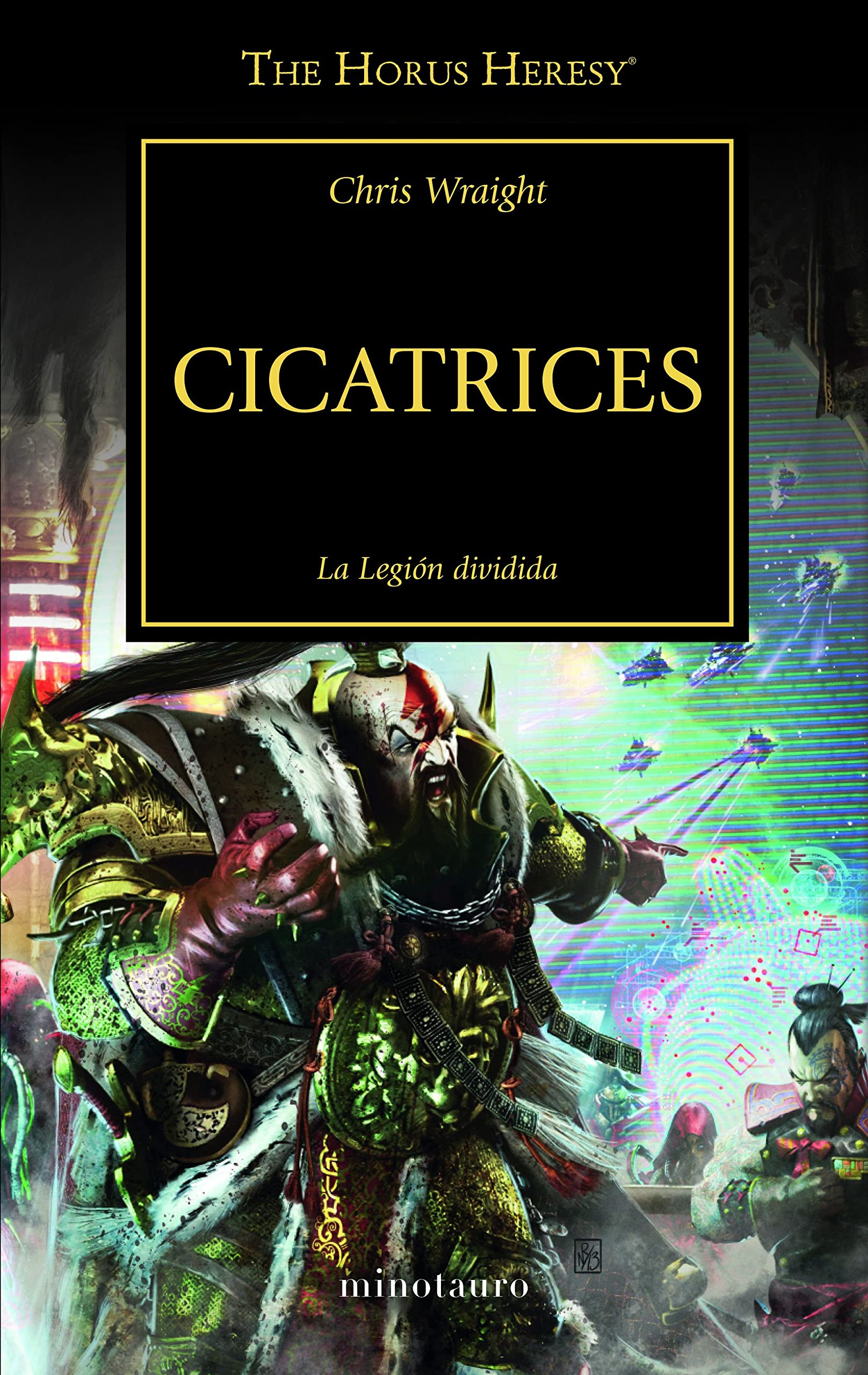 Libro: Warhammer The Horus Heresy nº 28/54 Cicatrices: La legión dividida