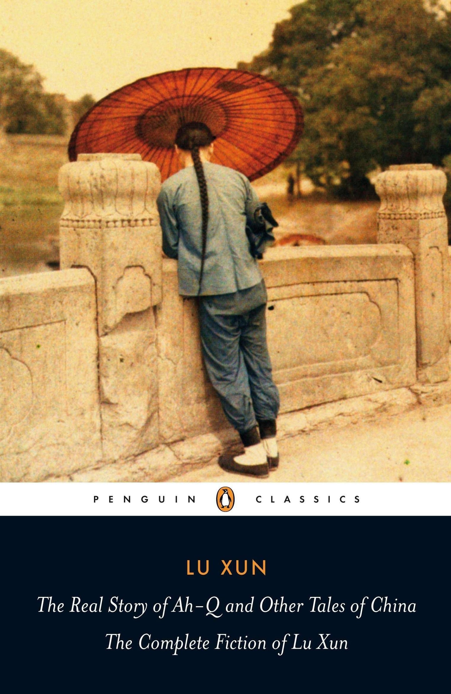 Libro: The Real Story of Ah-Q and Other Tales of China: The Complete Fiction of Lu Xun (Penguin Classics)