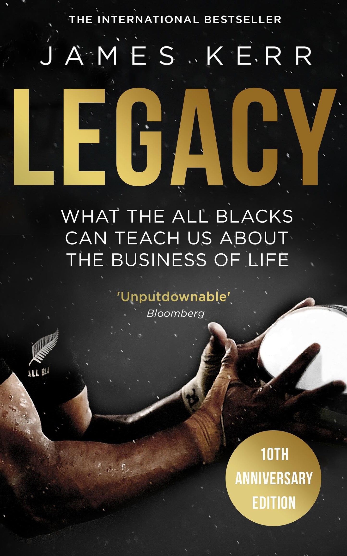 Libro: Legacy. What The All Blacks Can Teach Us: What The All Blacks Can Teach Us About The Business Of Life